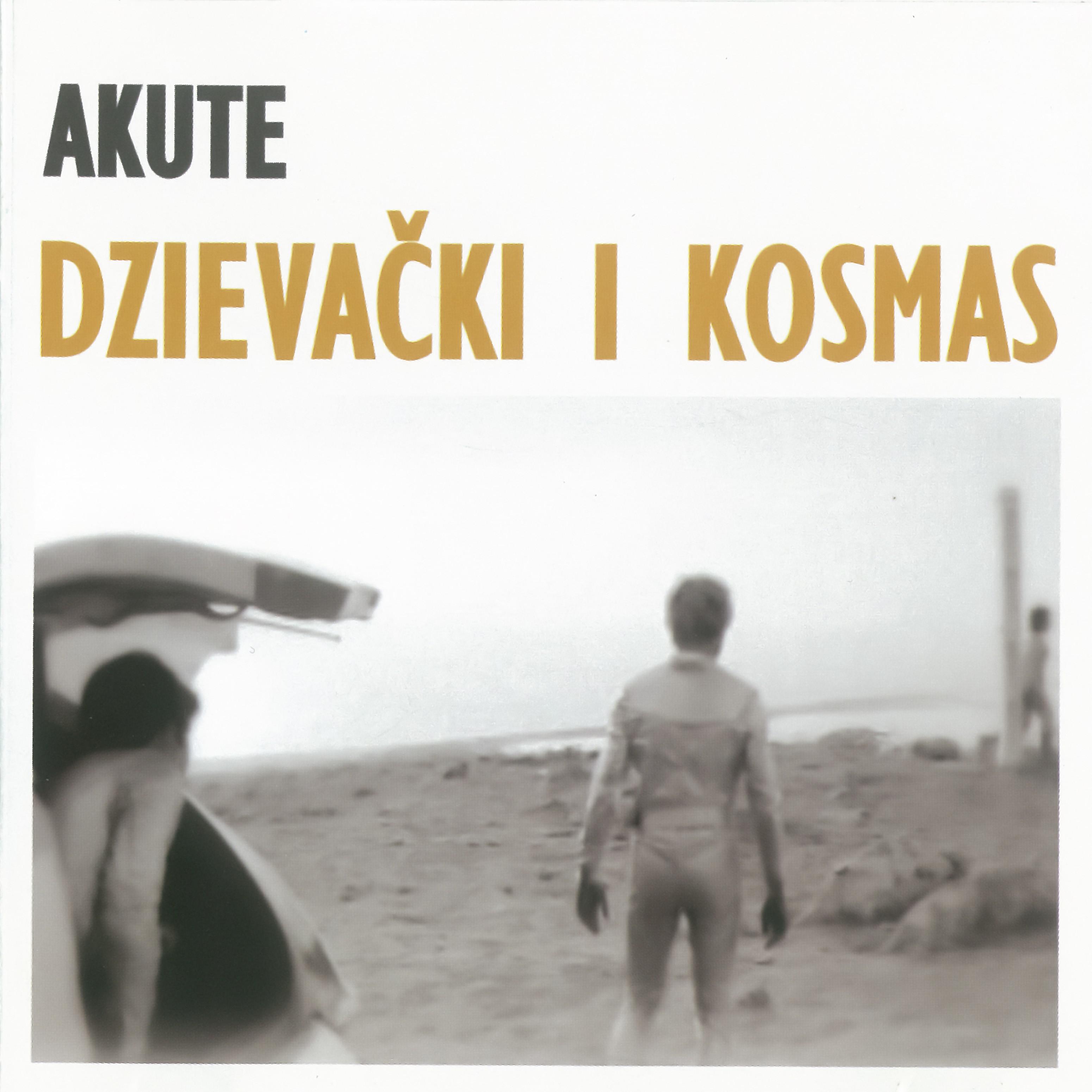 Постер альбома Dzievački I Kosmas