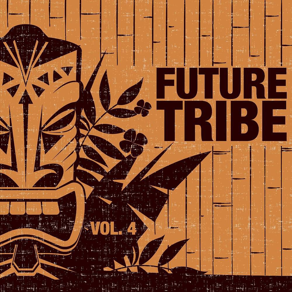 Постер альбома Future Tribe, Vol. 4