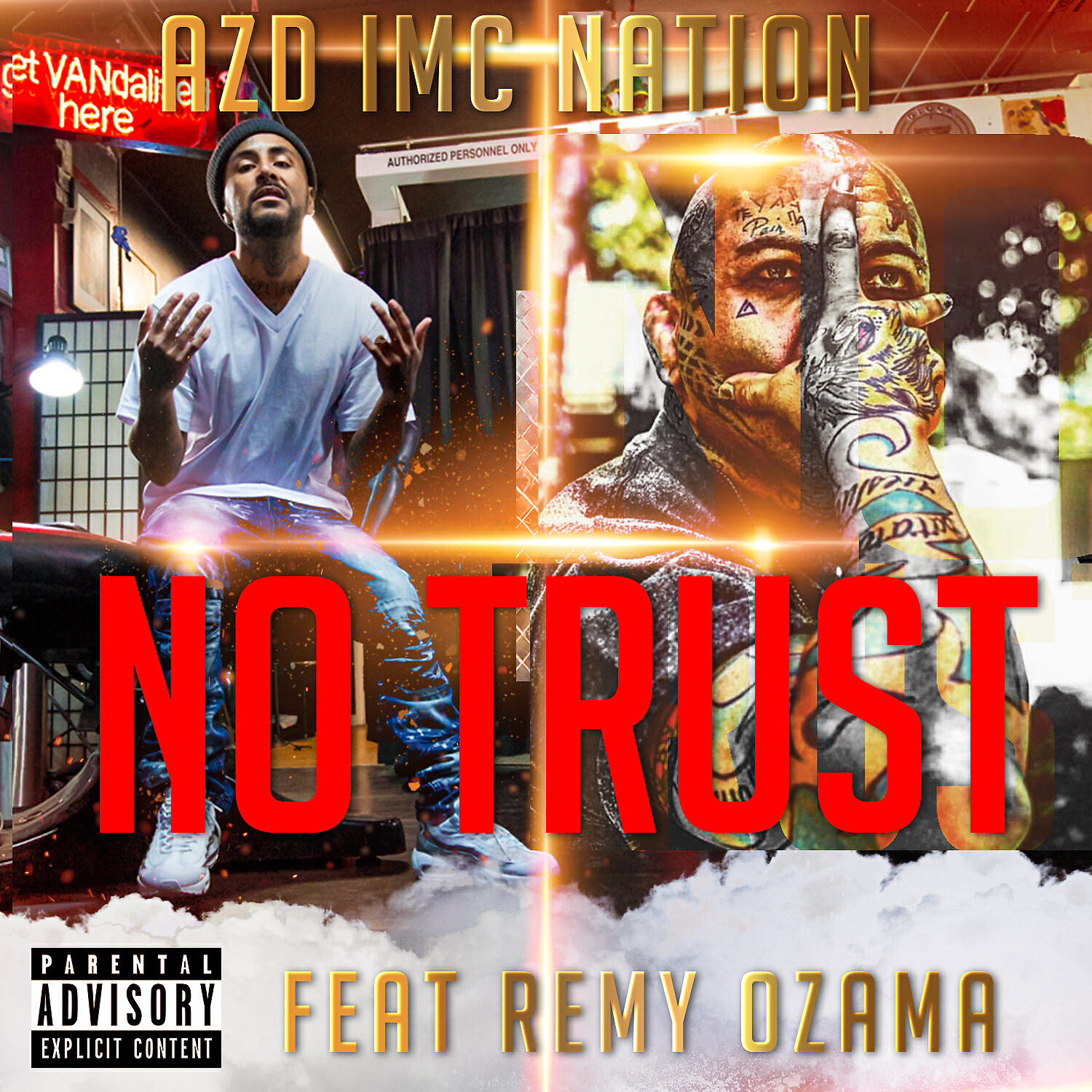 AZD IMC Nation - No Trust (feat. Remy Ozama)