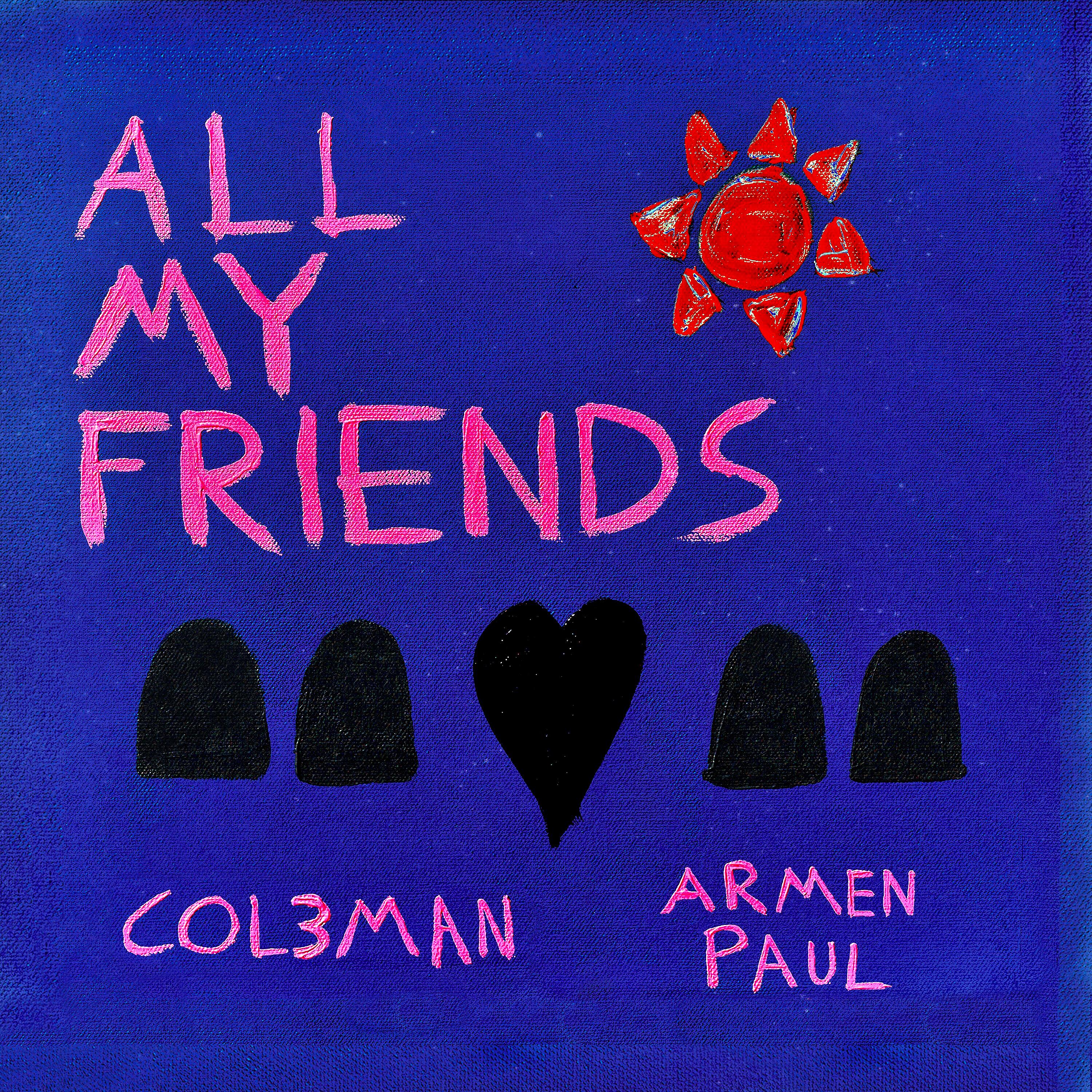 Постер альбома All My Friends