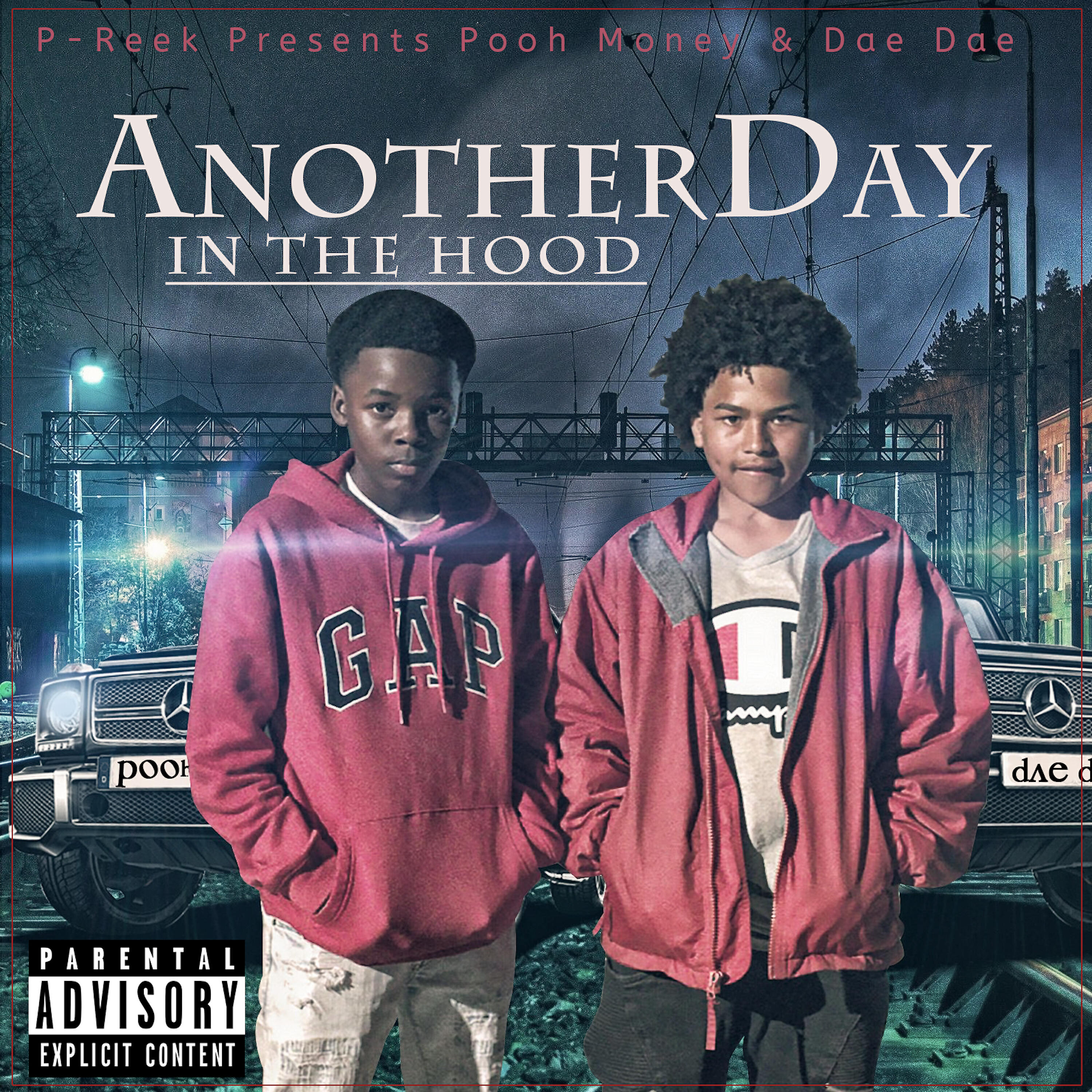 Pooh Money - P-Reek Presents Pooh Money & Dae Dae: Another Day in the Hood