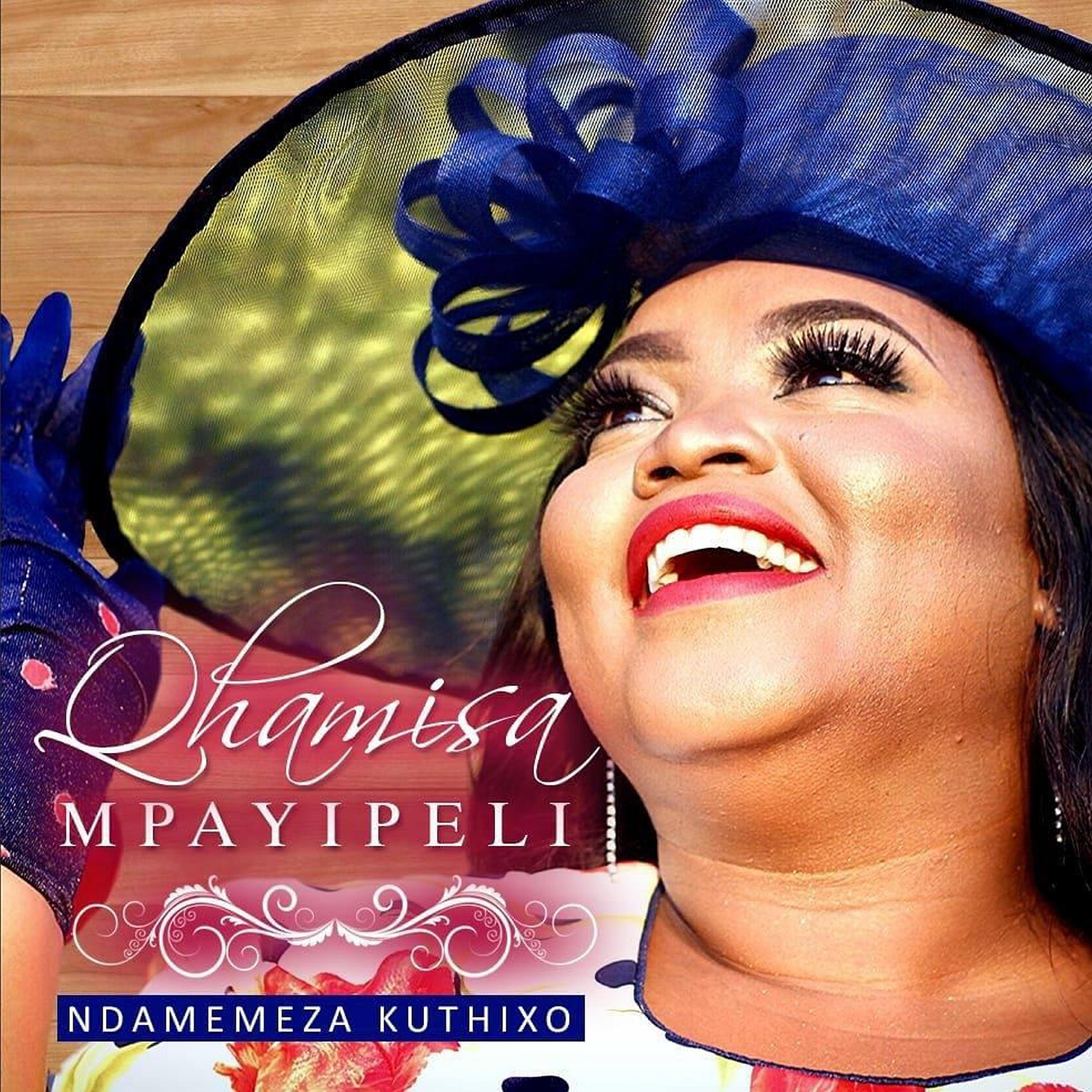 Qhamisa Mpayipeli - Thixo ndikubonile