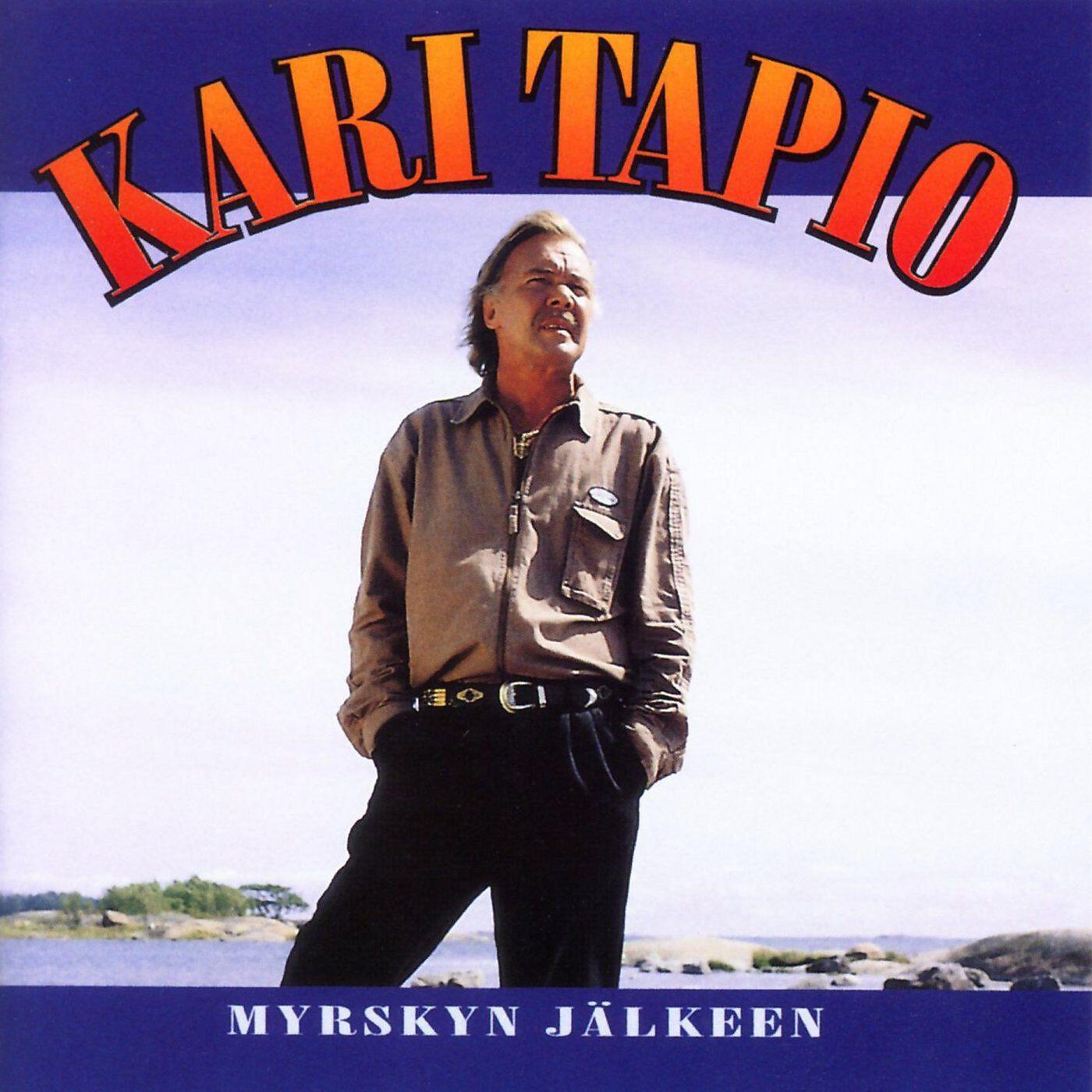Kari Tapio - Myrskyn jälkeen