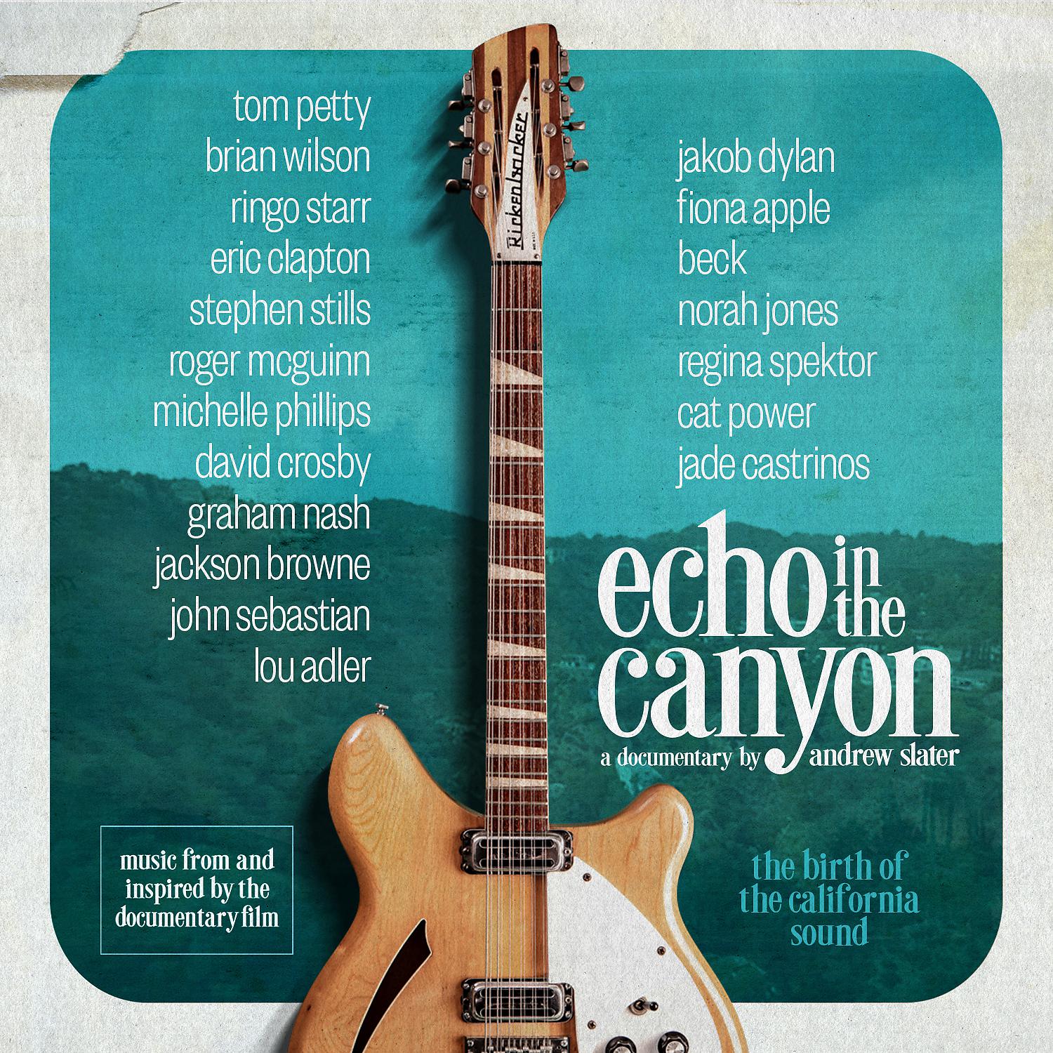 Постер альбома Echo in the Canyon (feat. Jakob Dylan) [Original Motion Picture Soundtrack]