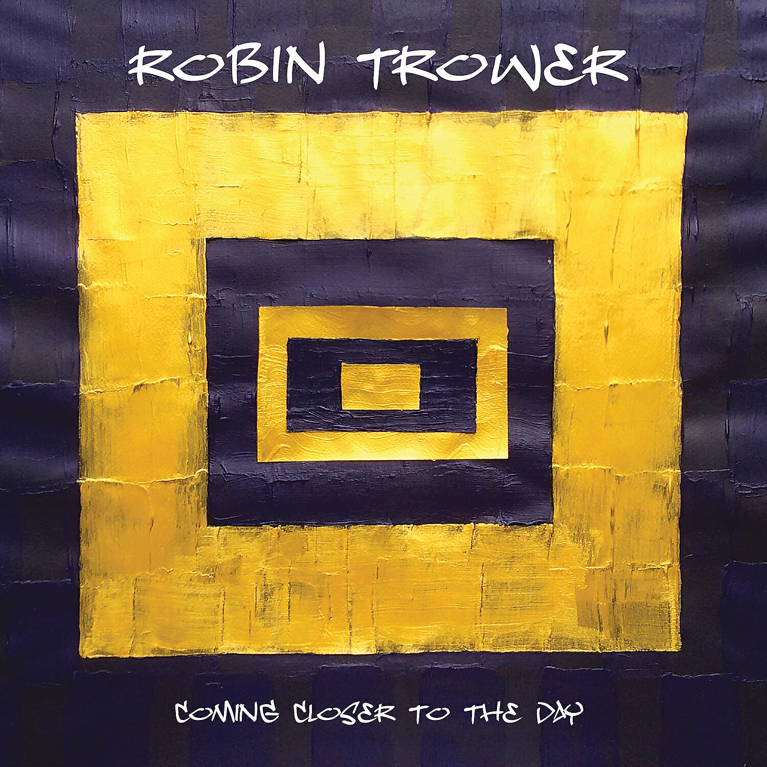 Robin trower no more worlds to conquer 2022. Robin trower coming closer to the day 2019. Robin trower logo. Coming closer. Robin trower no more worlds to conquer 2022.