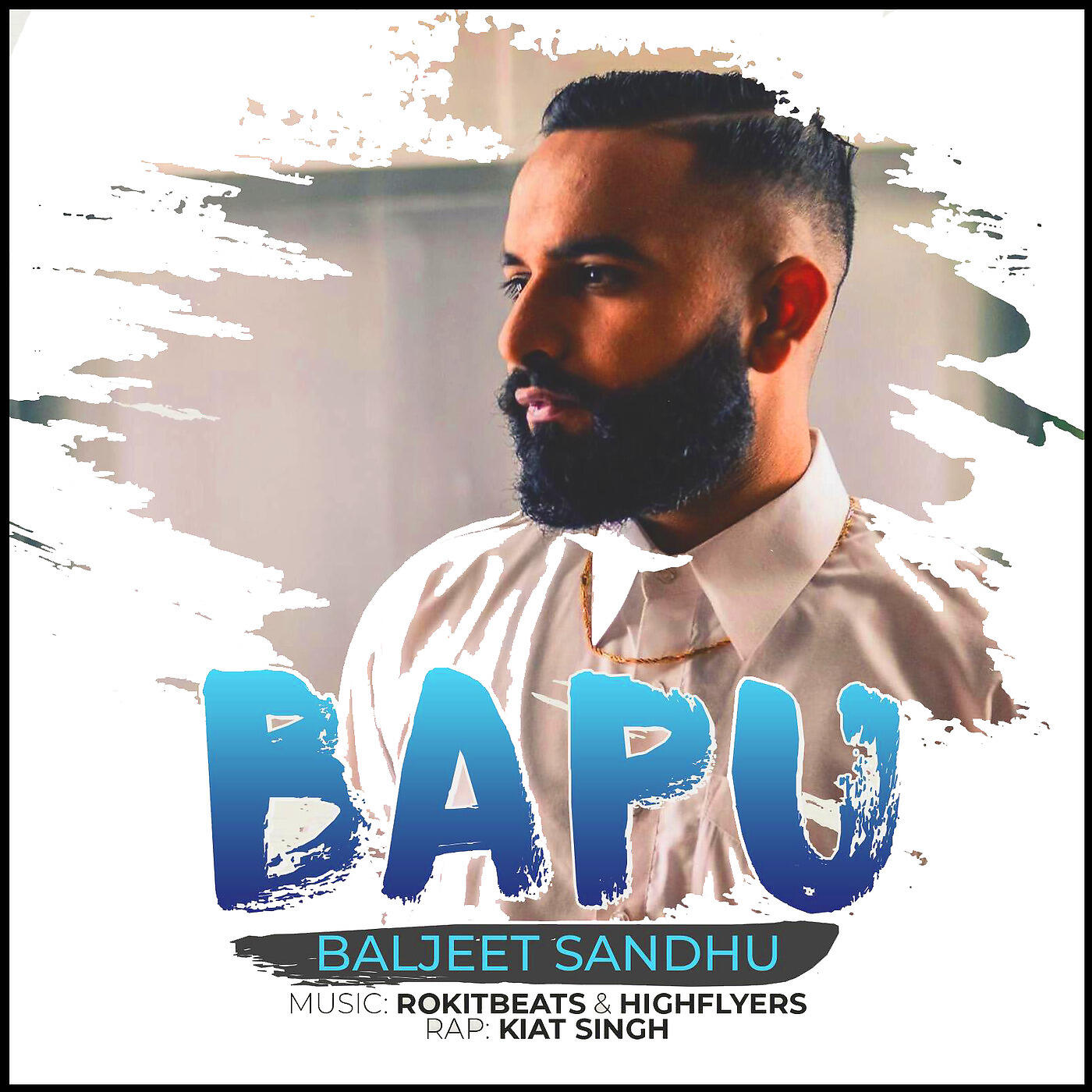 Baljeet Sandhu - Bapu