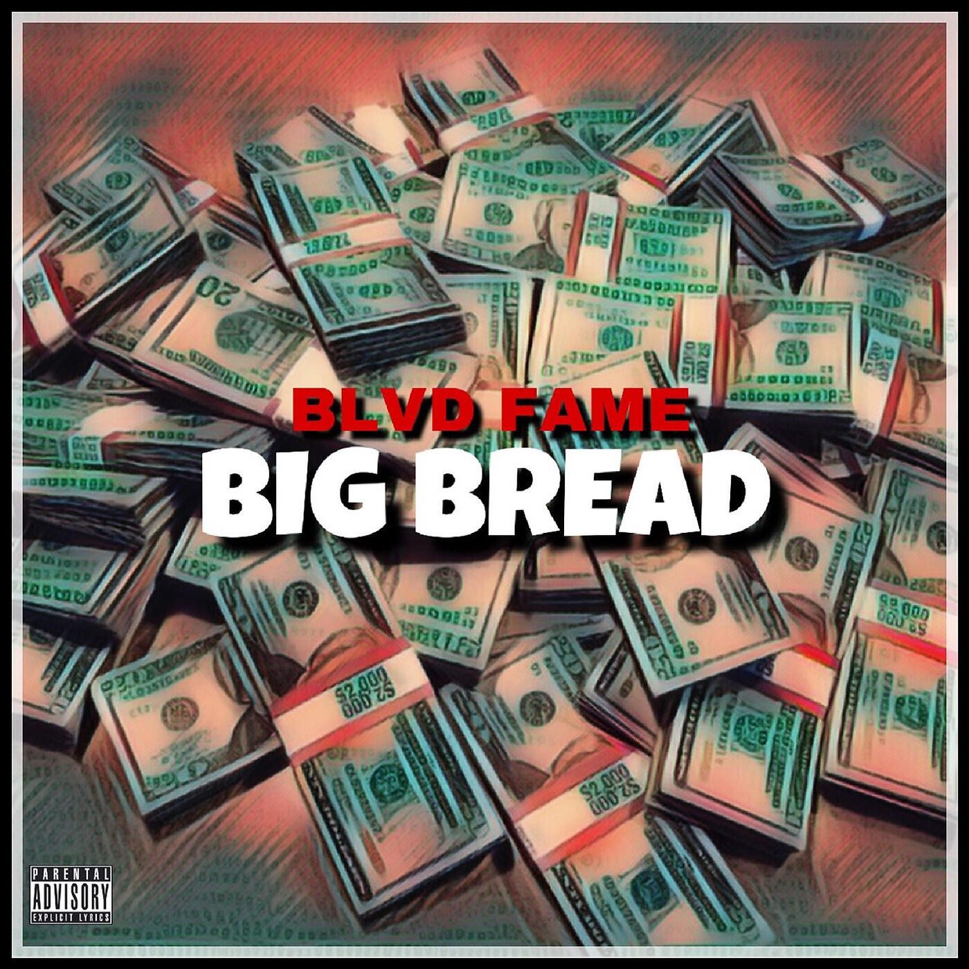 BLVD FAME - Big Bread