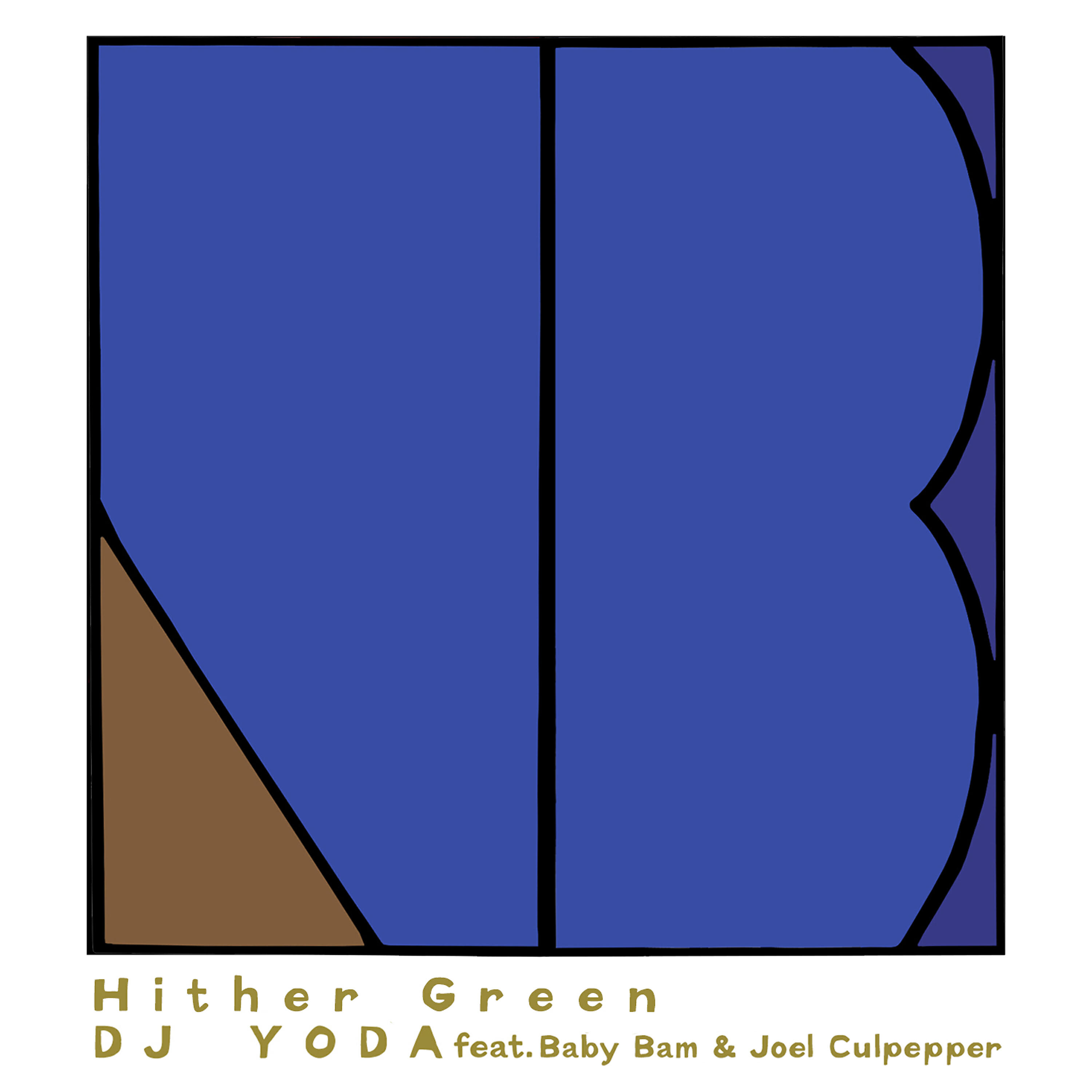 DJ Yoda - Hither Green