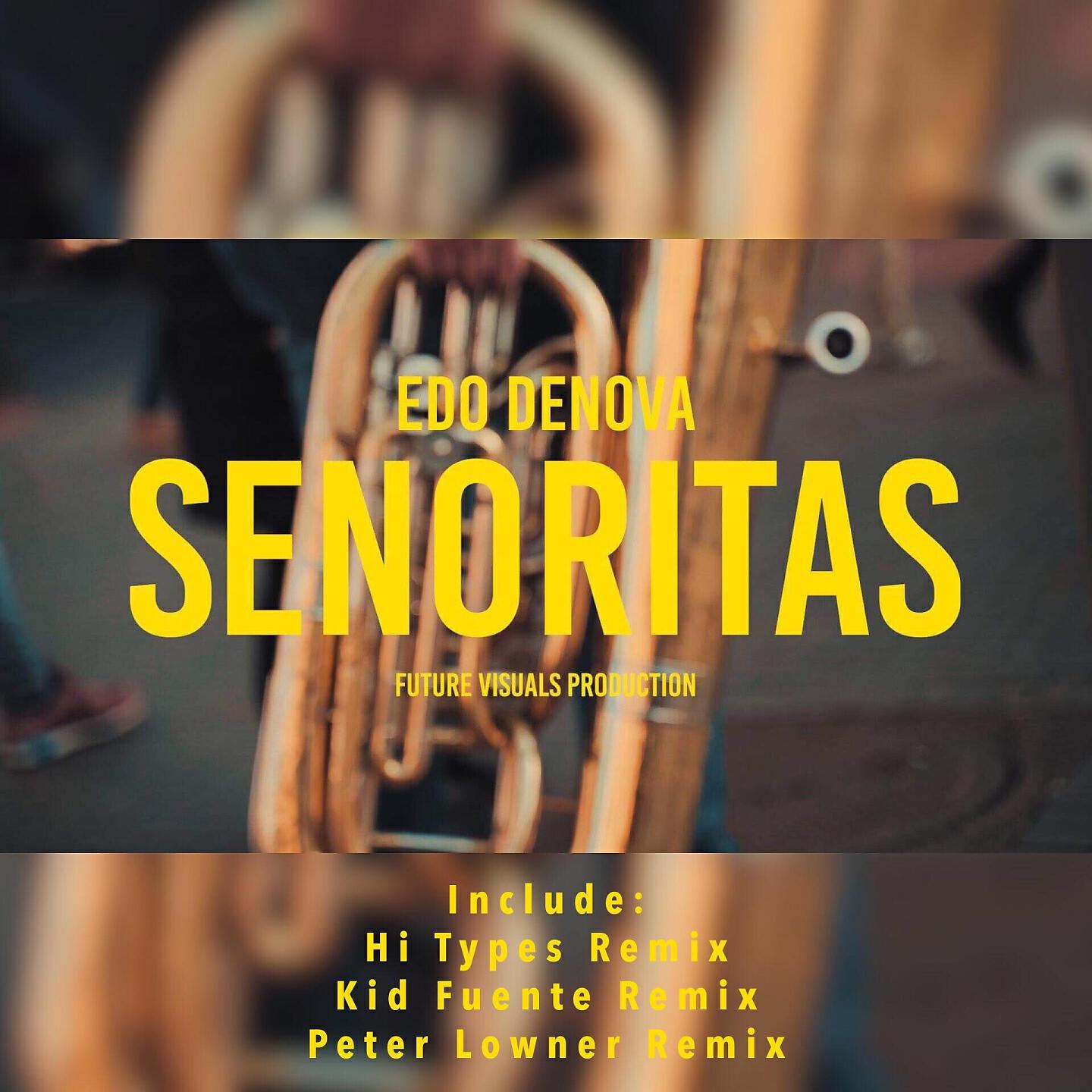 Edo Denova - Senoritas (Extended Mix)