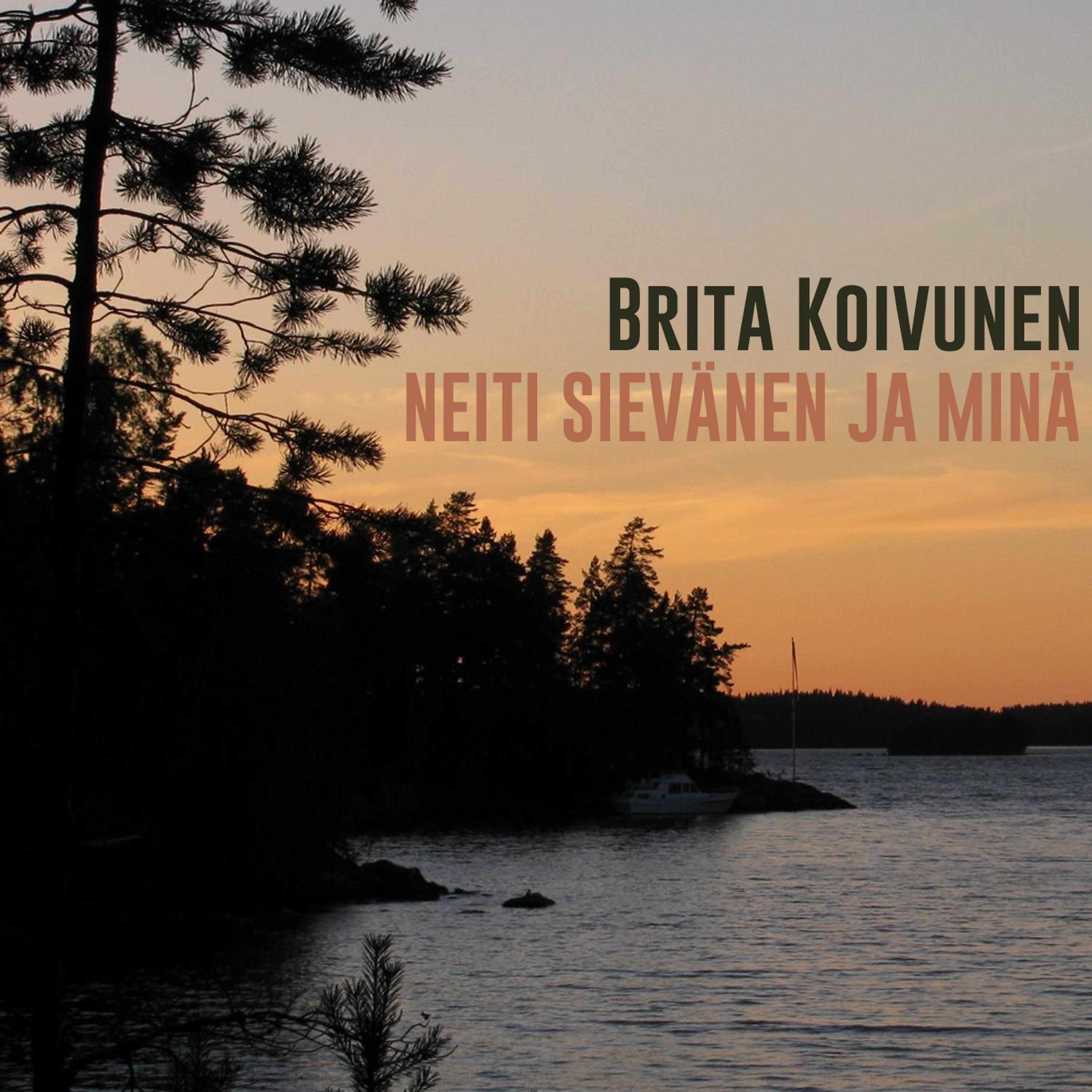 Постер альбома Neiti Sievänen Ja Minä