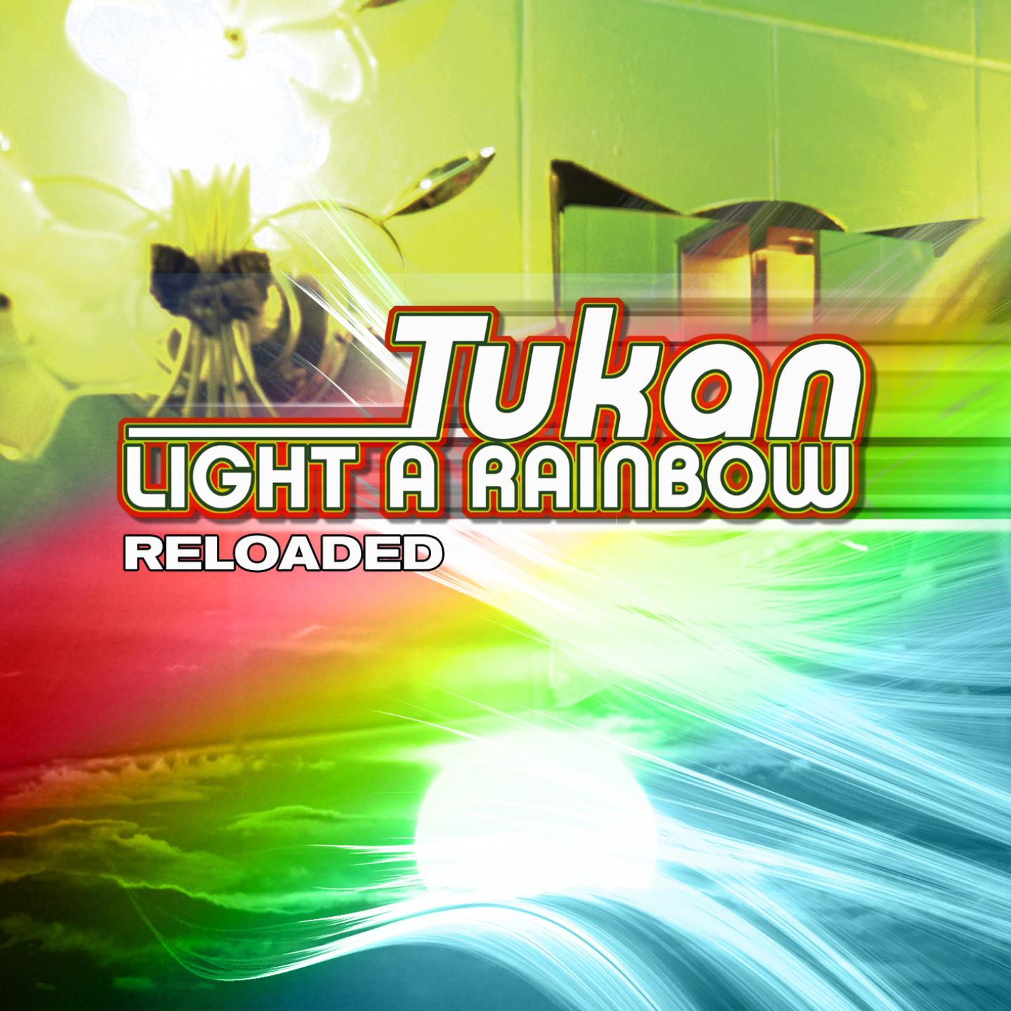 Постер альбома Light a Rainbow (Reloaded)