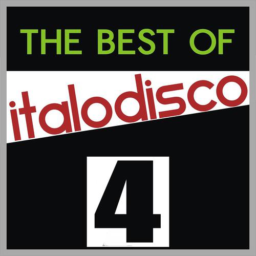 Постер альбома The Best of Italo Disco, Vol. 4