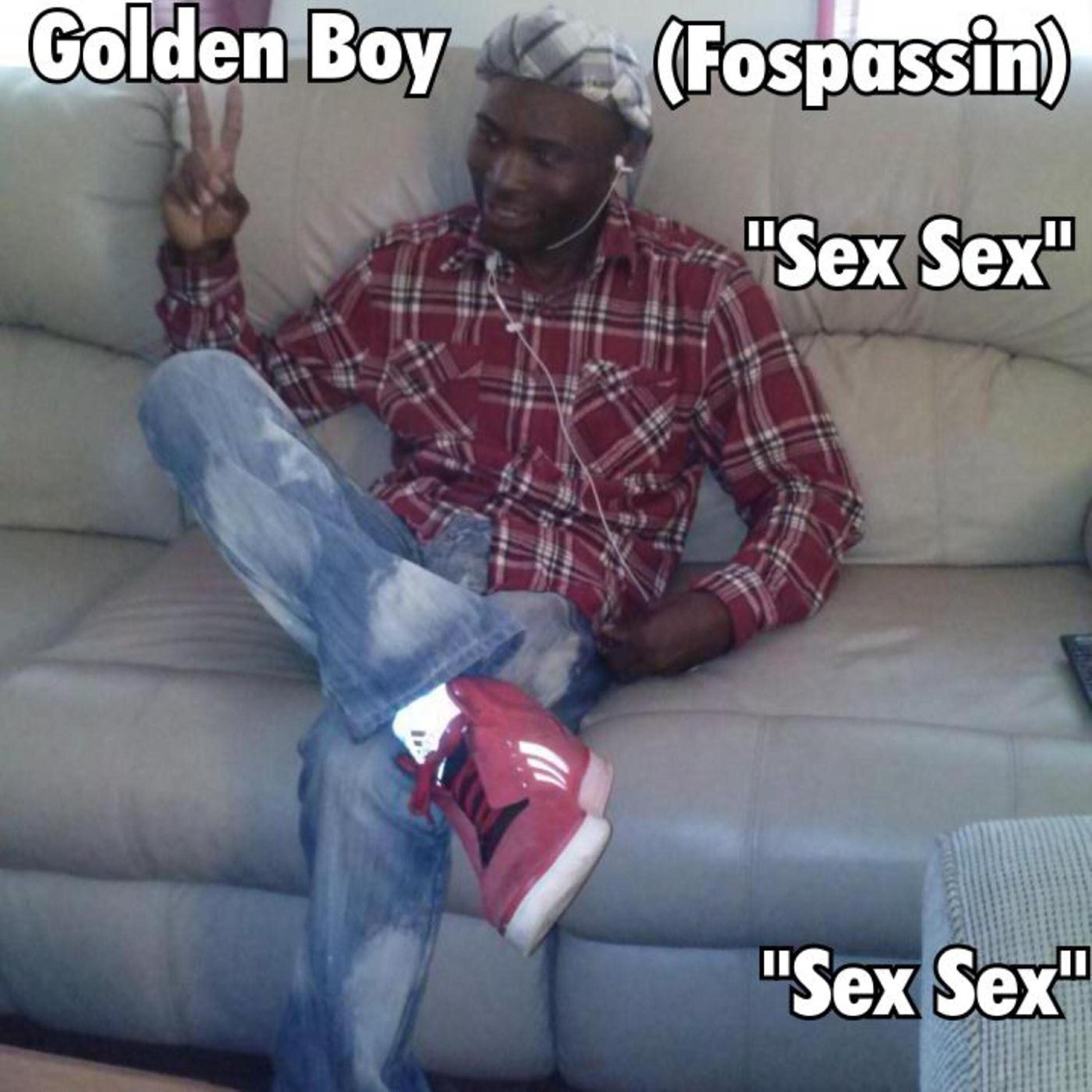Golden Boy (Fospassin) - Sex Sex