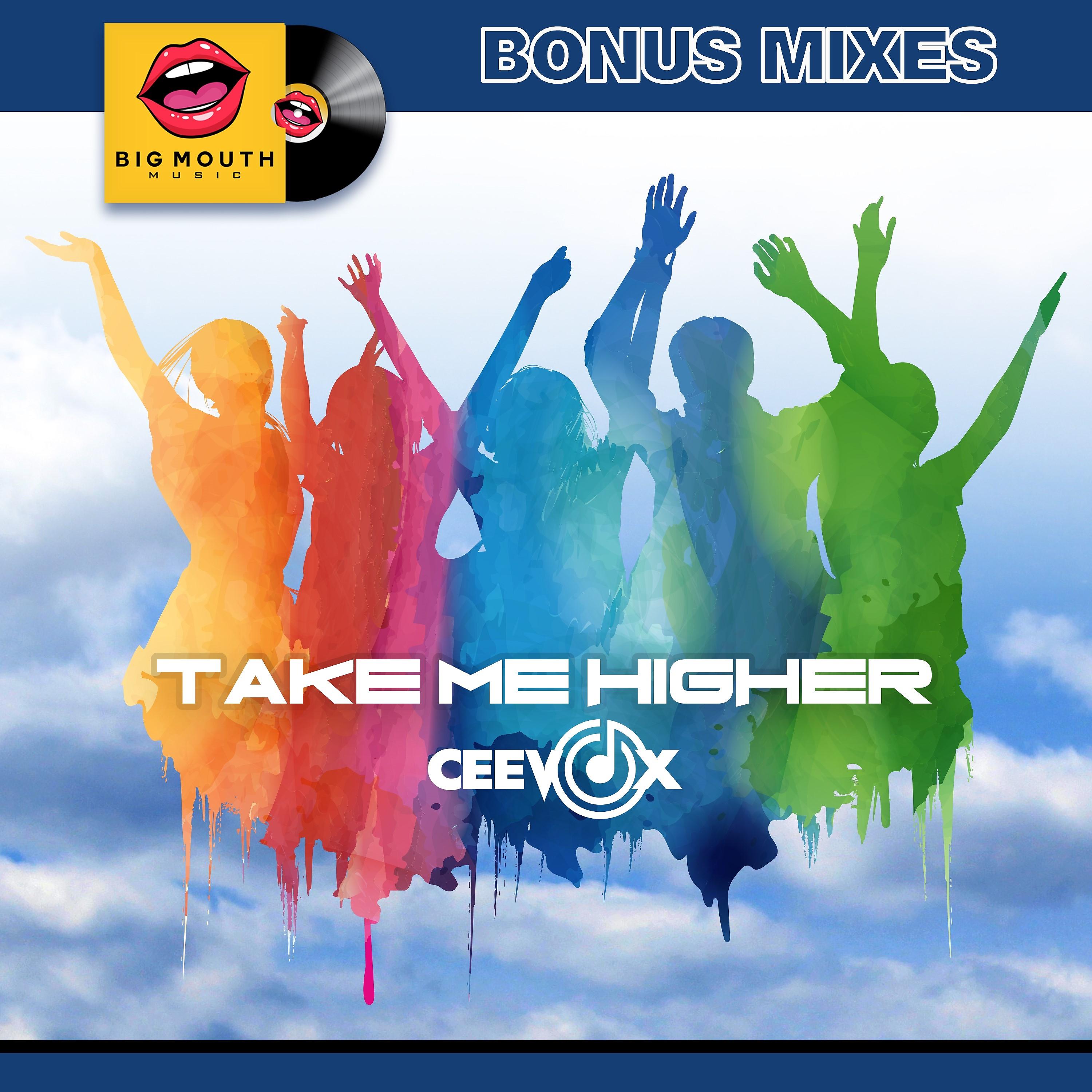 Постер альбома Take Me Higher (Bonus Remixes)