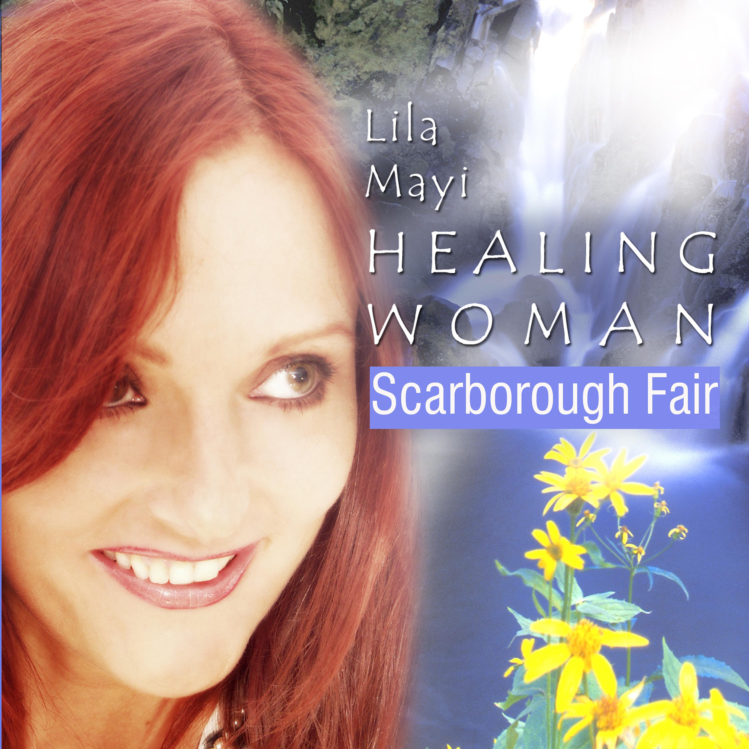Постер альбома Healing Woman - Scarborough Fair