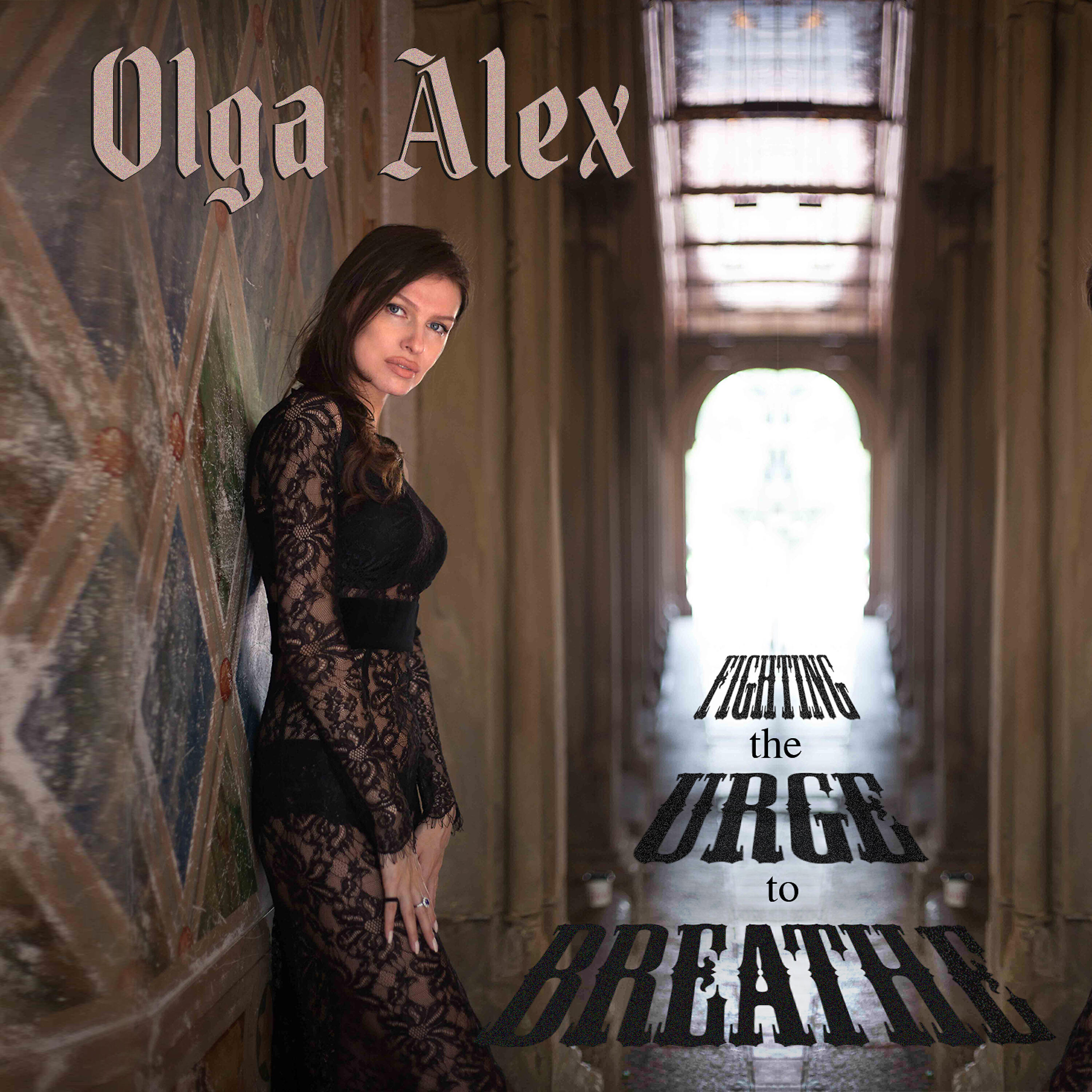 Olga Alex - Fighting the Urge to Breathe