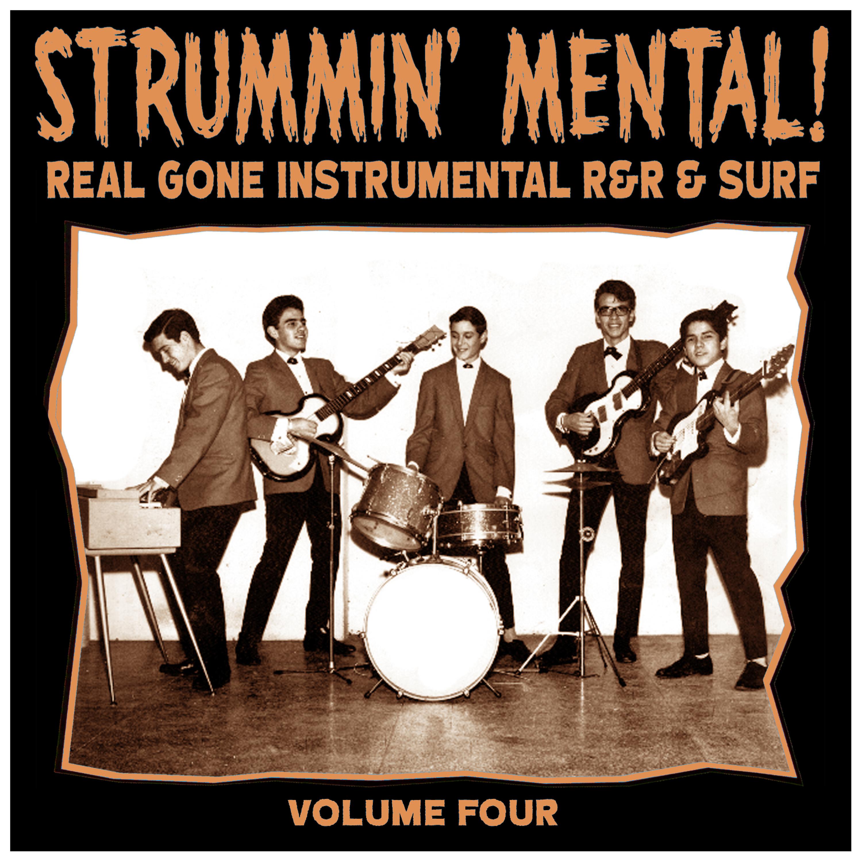Постер альбома Strummin´ Mental Vol.4. Real Gone Instrumental R&R & Surf