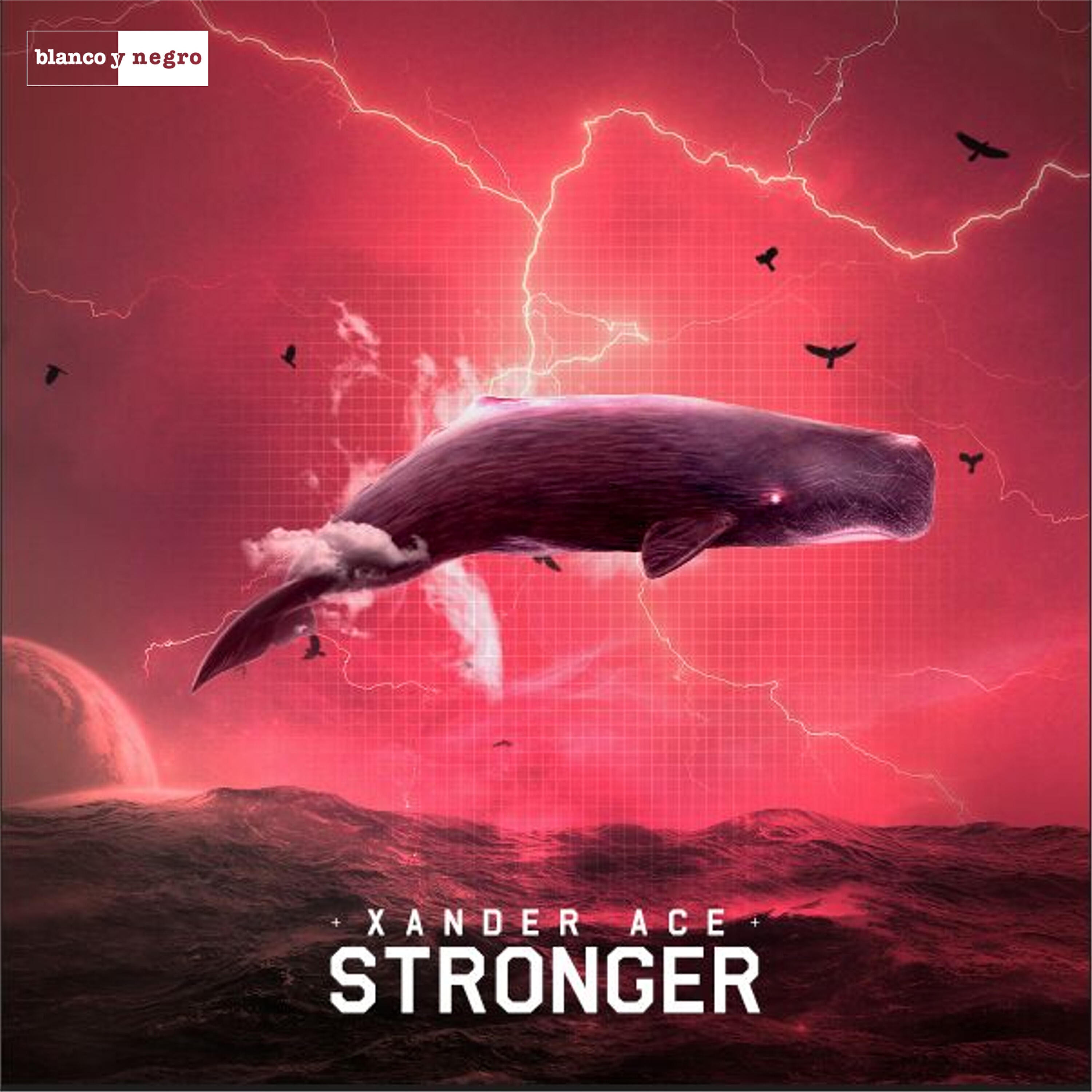 Xander Ace - Stronger