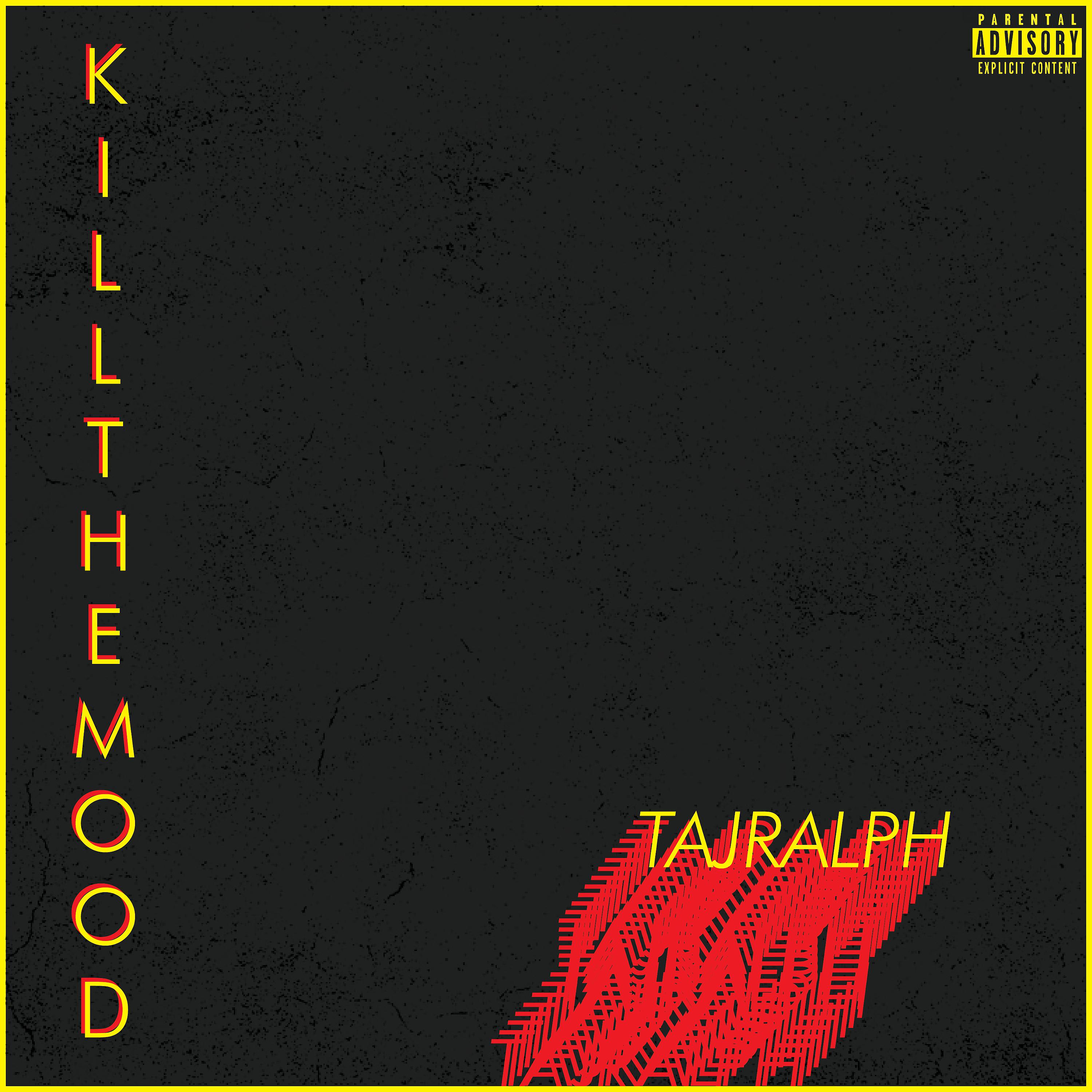 Постер альбома Kill the Mood