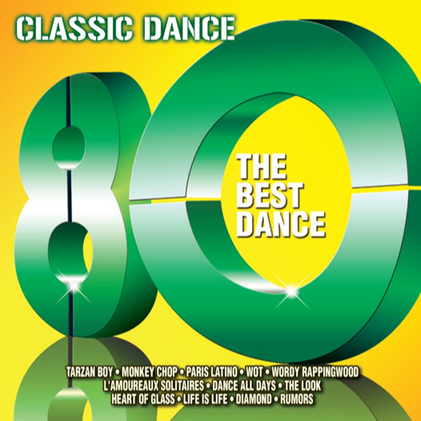 Постер альбома Classic Dance 80 (The Best Dance)