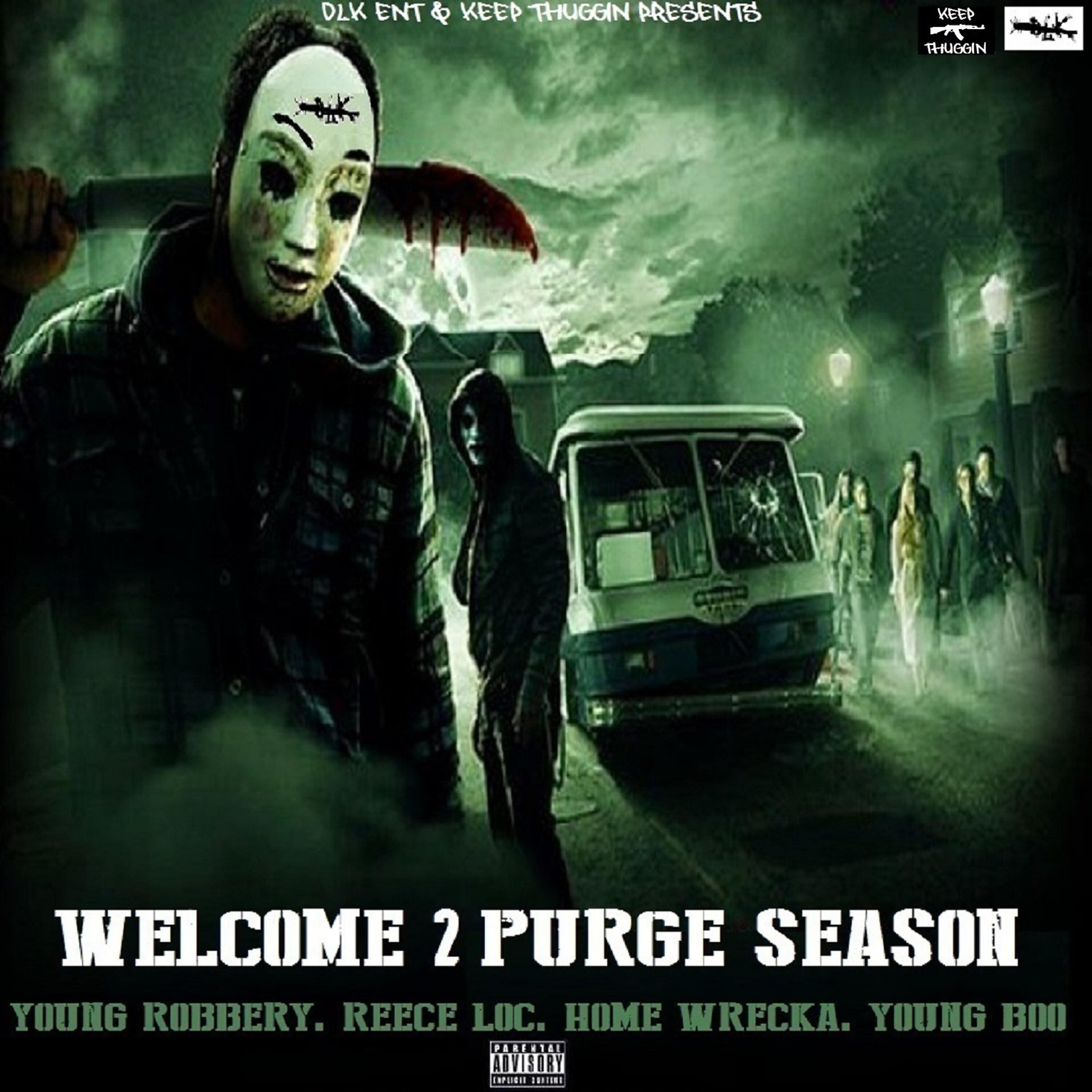 Young Boo - Welcome 2 Purge Season (feat. Reece Loc, Home Wrecka & Young Boo)