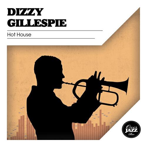 Dizzy Gillespie - Dizzy Atmosphere (Remastered)