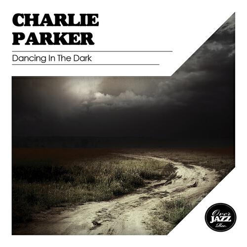 Charlie Parker - Bird Feathers (Remastered)