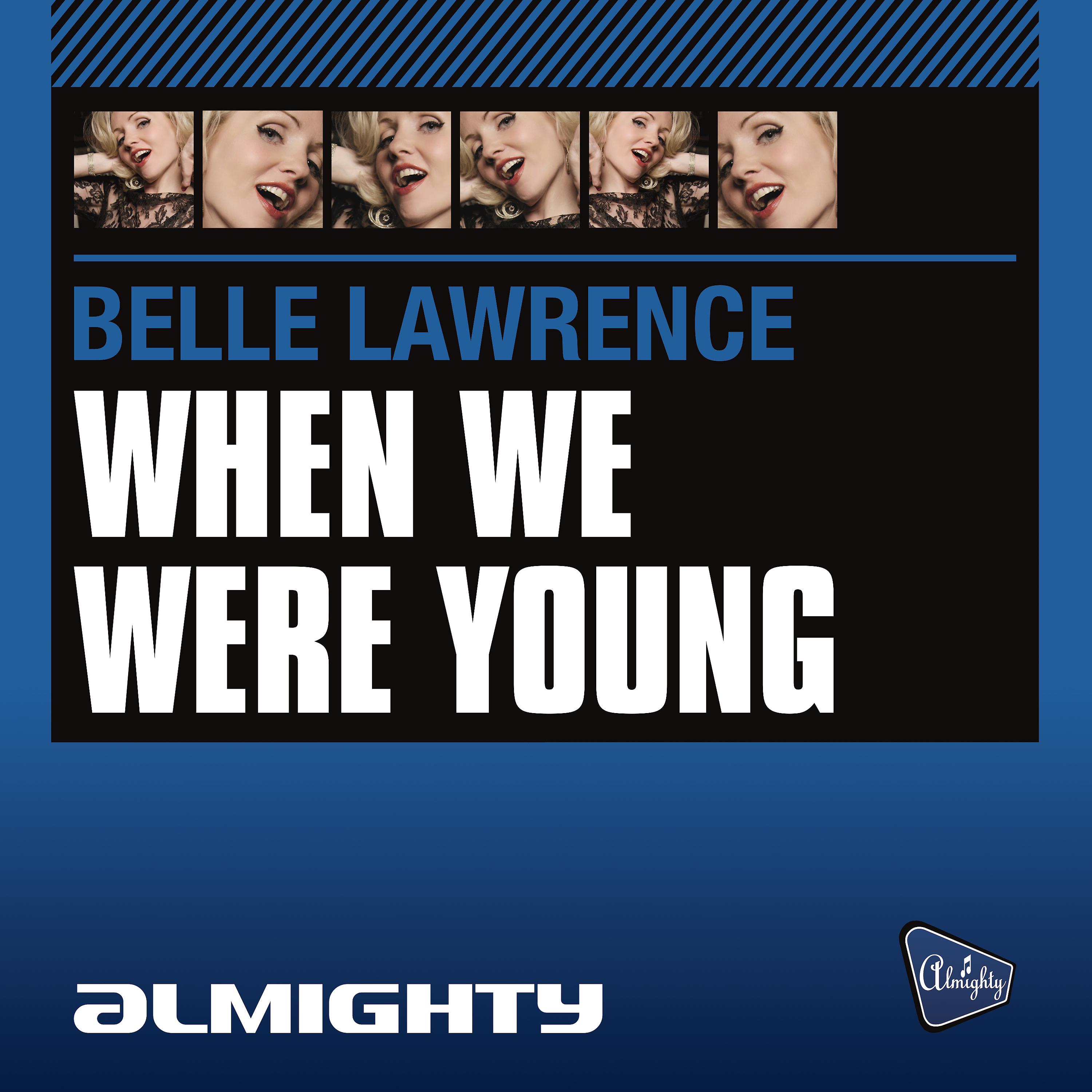 Постер альбома Almighty Presents: When We Were Young