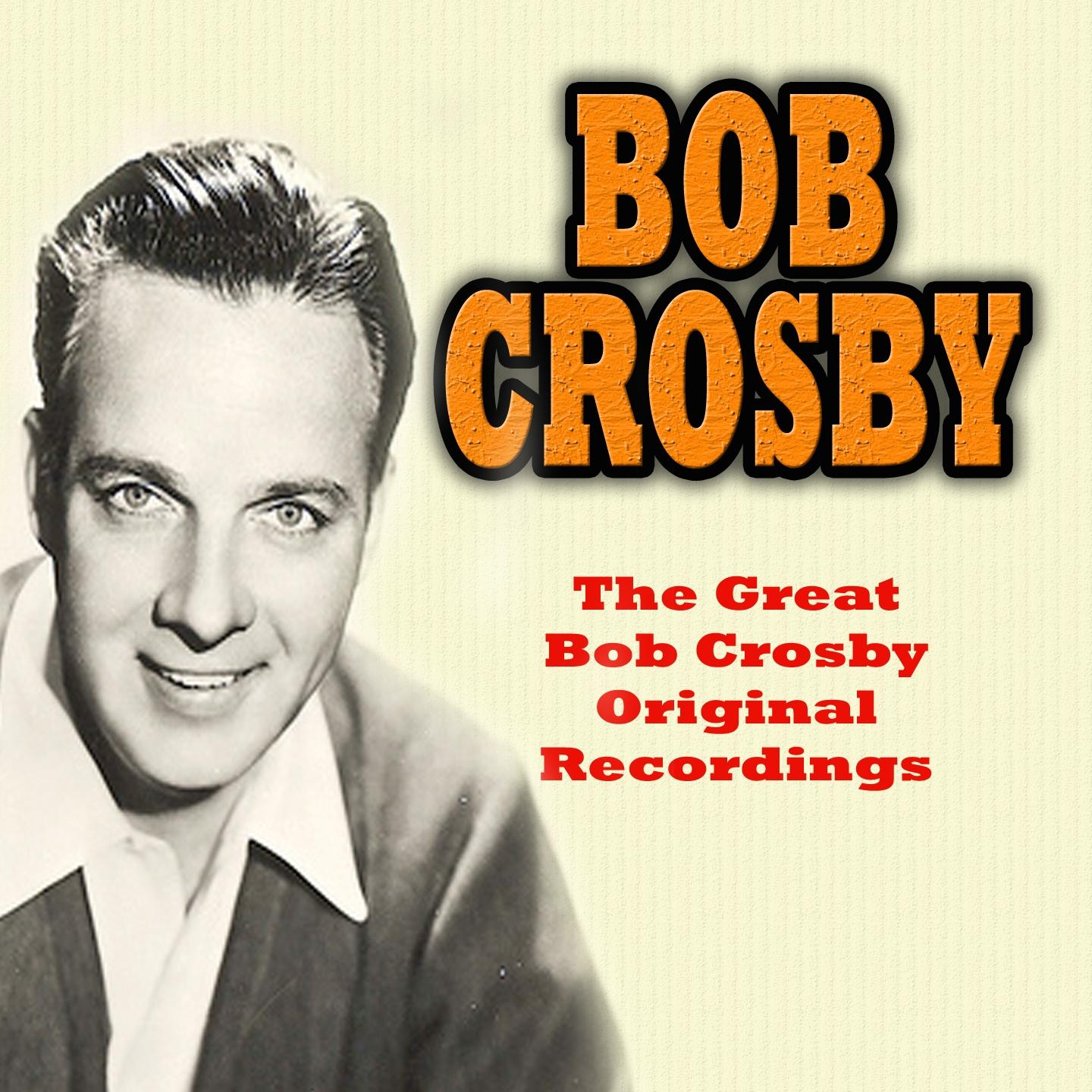 Постер альбома The Great Bob Crosby