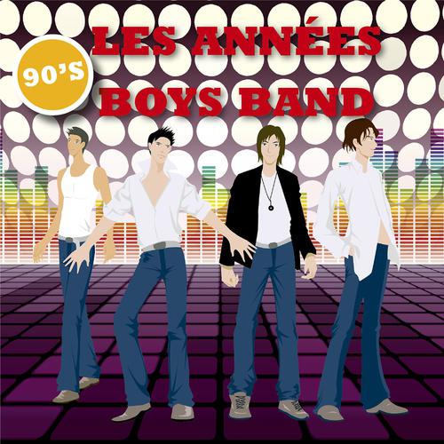 Постер альбома 90's les années Boys Band