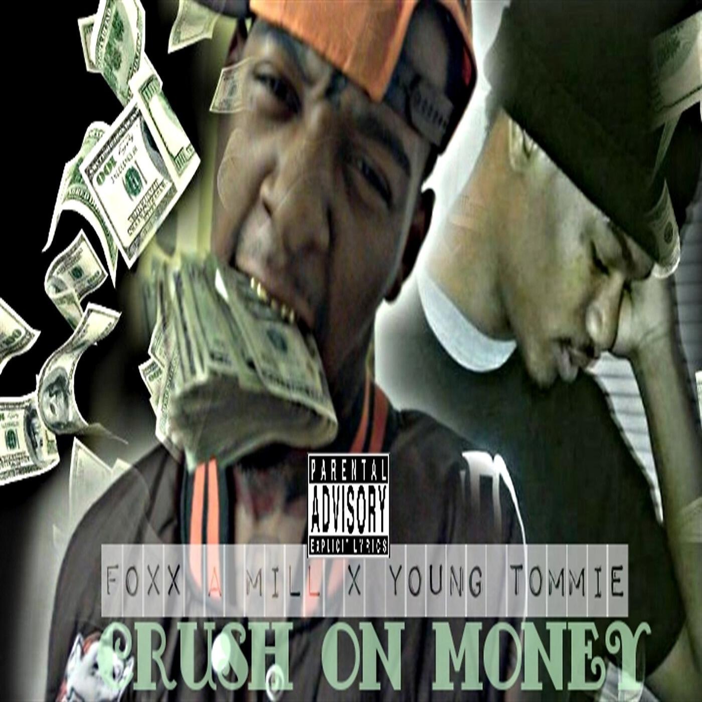 Foxx A Mill - Crush on Money
