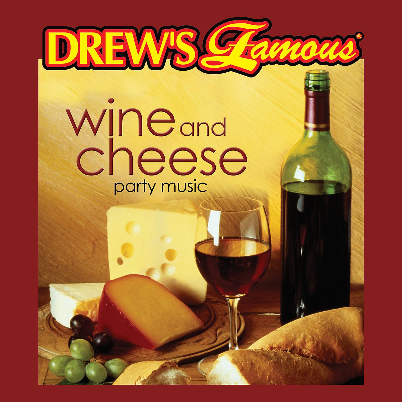 Постер альбома Drew's Famous Wine And Cheese Party Music