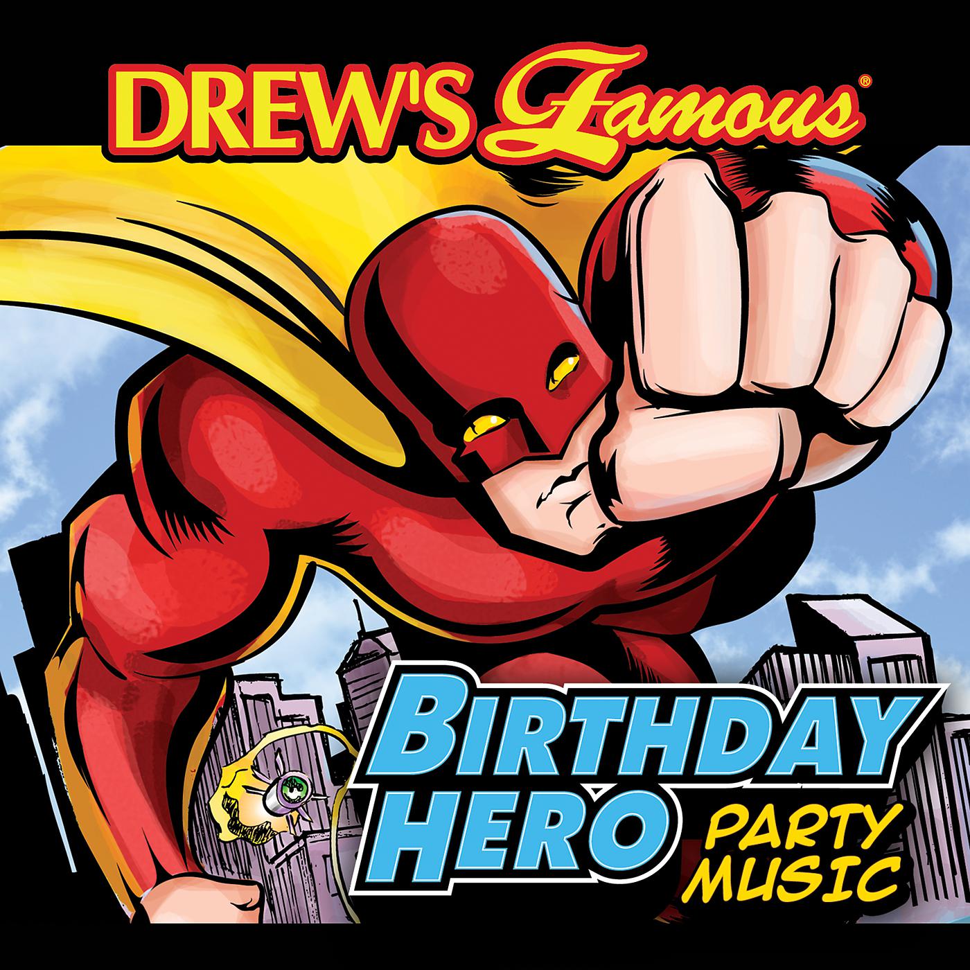 Постер альбома Drew's Famous Birthday Hero Party Music