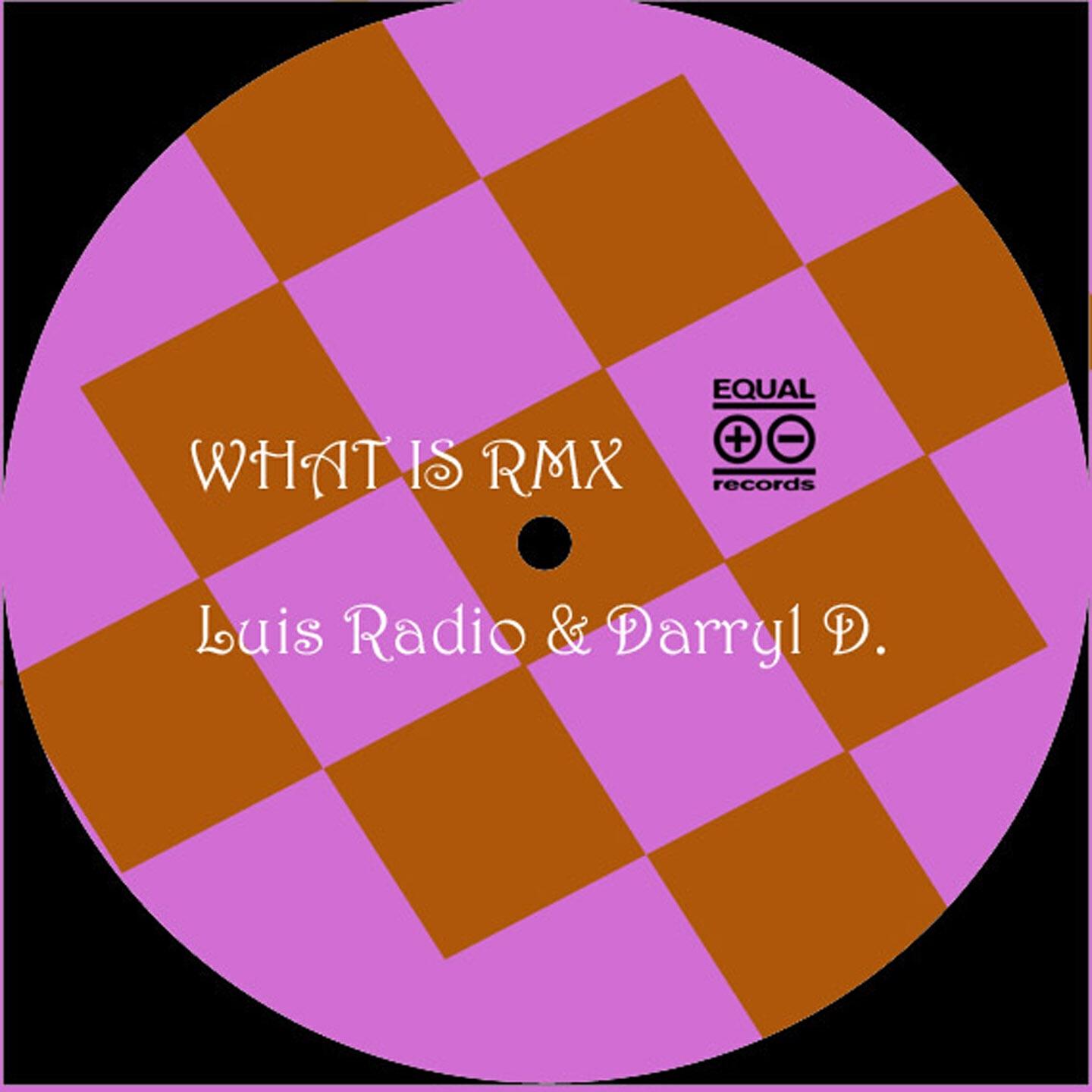 Luis Radio - What Is (Raul Rincorn Rmx Dub)