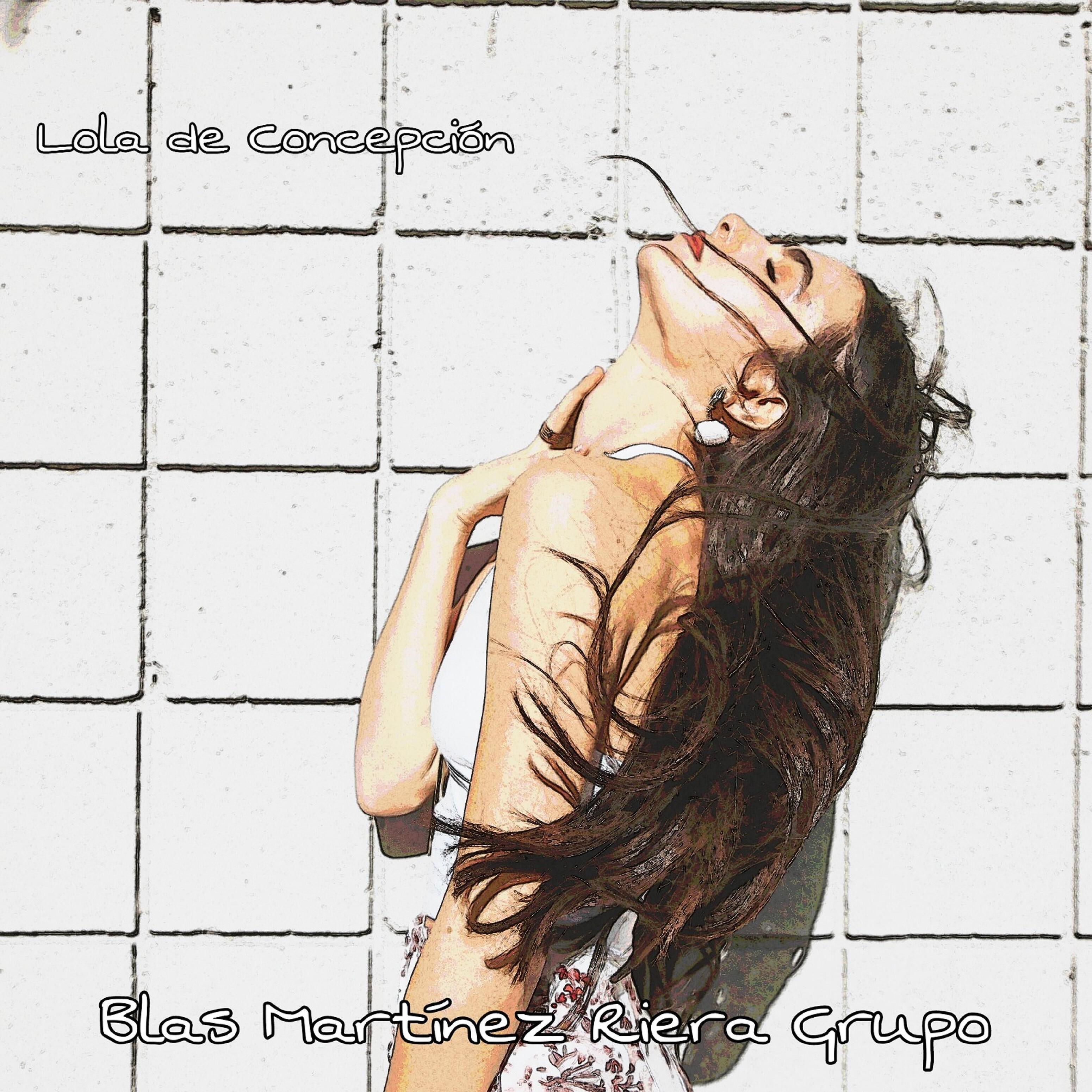 Blas Martinez Riera Grupo - Lola De Concepción