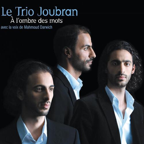 Le Trio Joubran - Masar