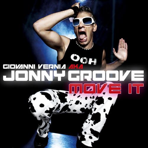 Giovanni Vernia aka Jonny Groove - Move it (Main Vocal)