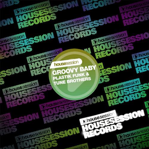 Plastik Funk - Groovy Baby (Houseshaker Dub Mix)