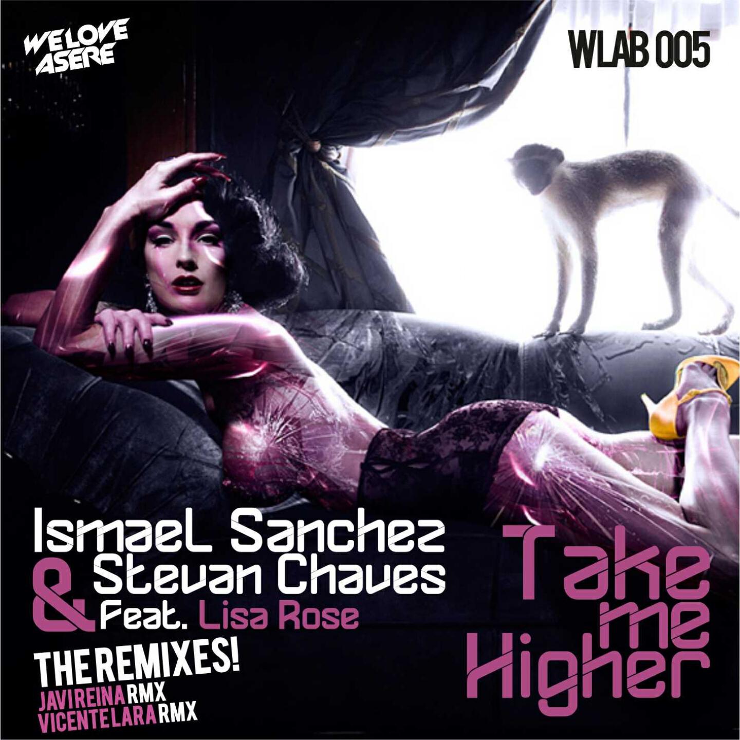 Ismael Sanchez - Take Me Higher (Vicente Lara Remix)