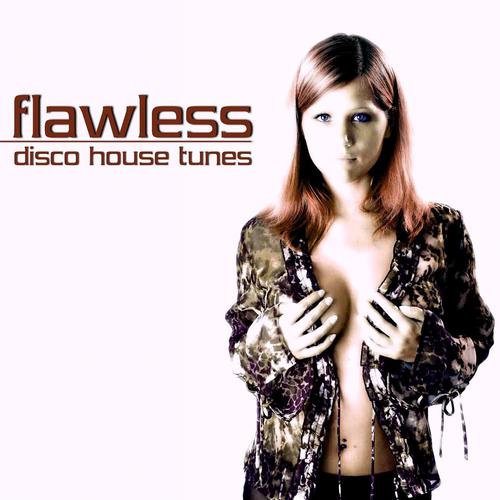 Постер альбома Flawless - Disco House Tunes Vol.1