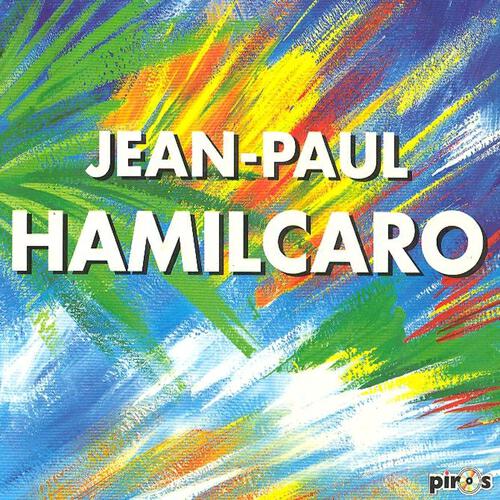 Jean-Paul Hamilcaro - Mo tini fort