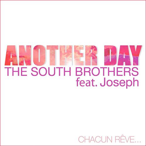 The South Brothers - Another Day (One Nation French Club)