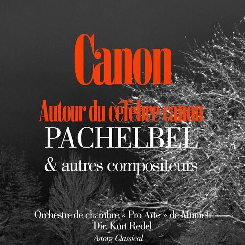 Orchestre de chambre 'Pro Arte' de Munich - Pachelbel : Chaconne en fa mineur