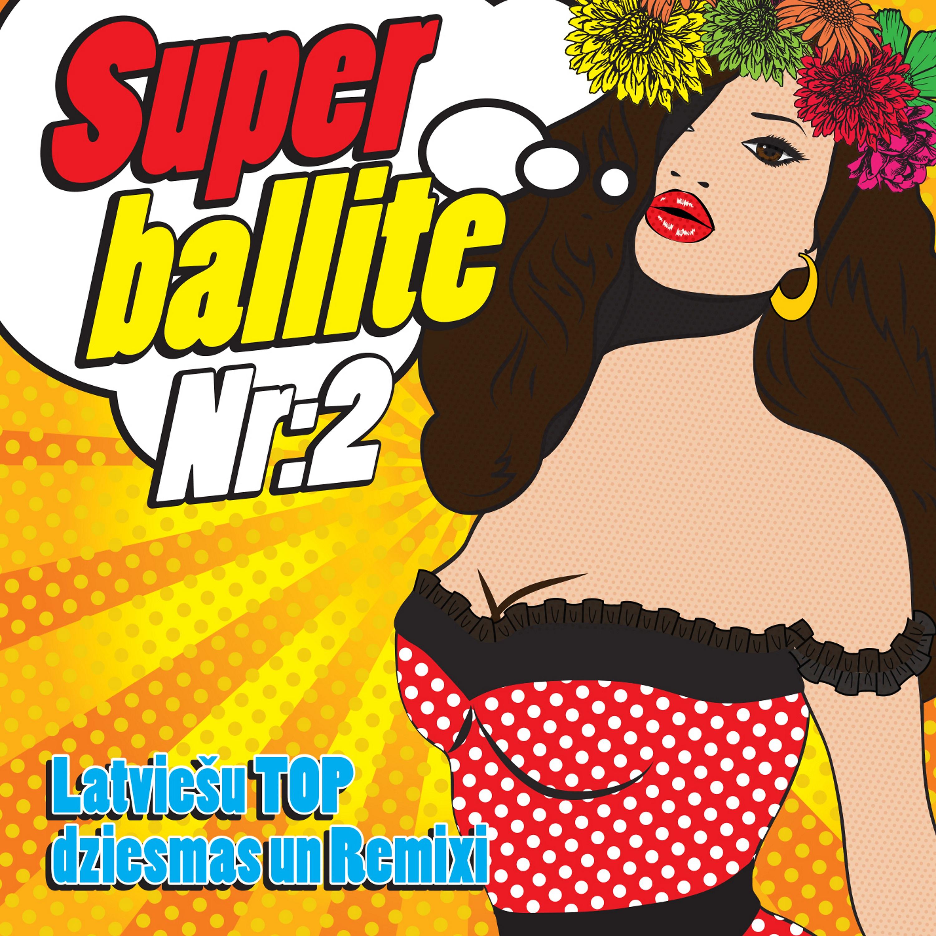 Постер альбома Super Ballīte #2