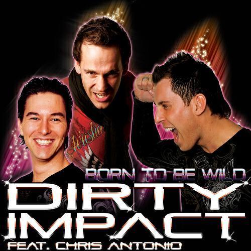 Dirty Impact - Born to Be Wild (Dj Gollum Radio Remix)
