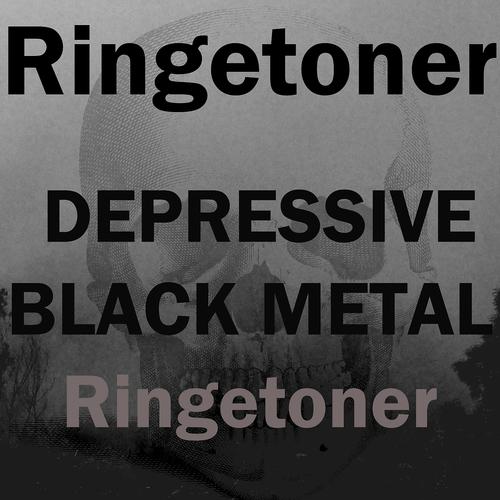 Постер альбома Depressive black metal ringetoner