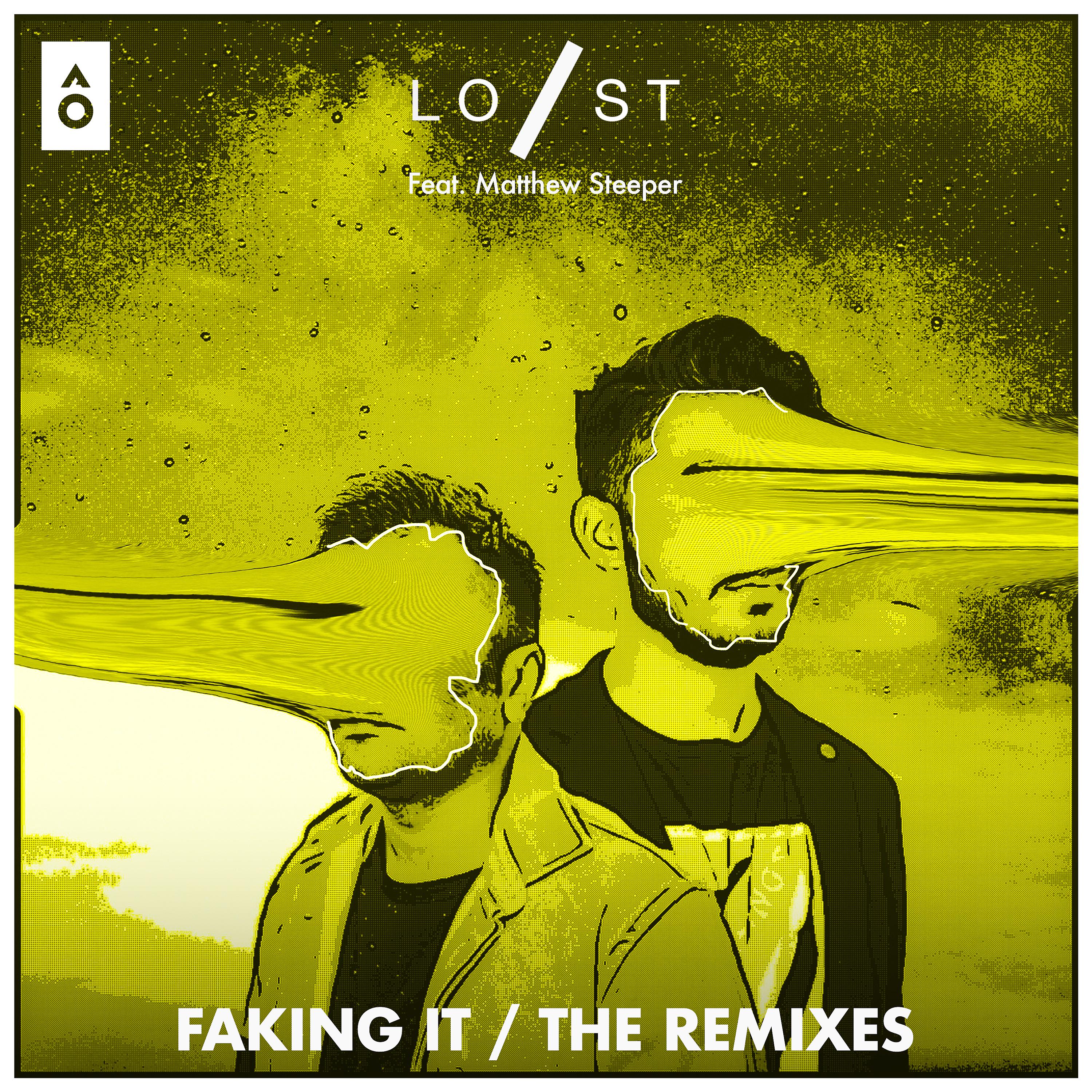 Постер альбома Faking It / The Remixes