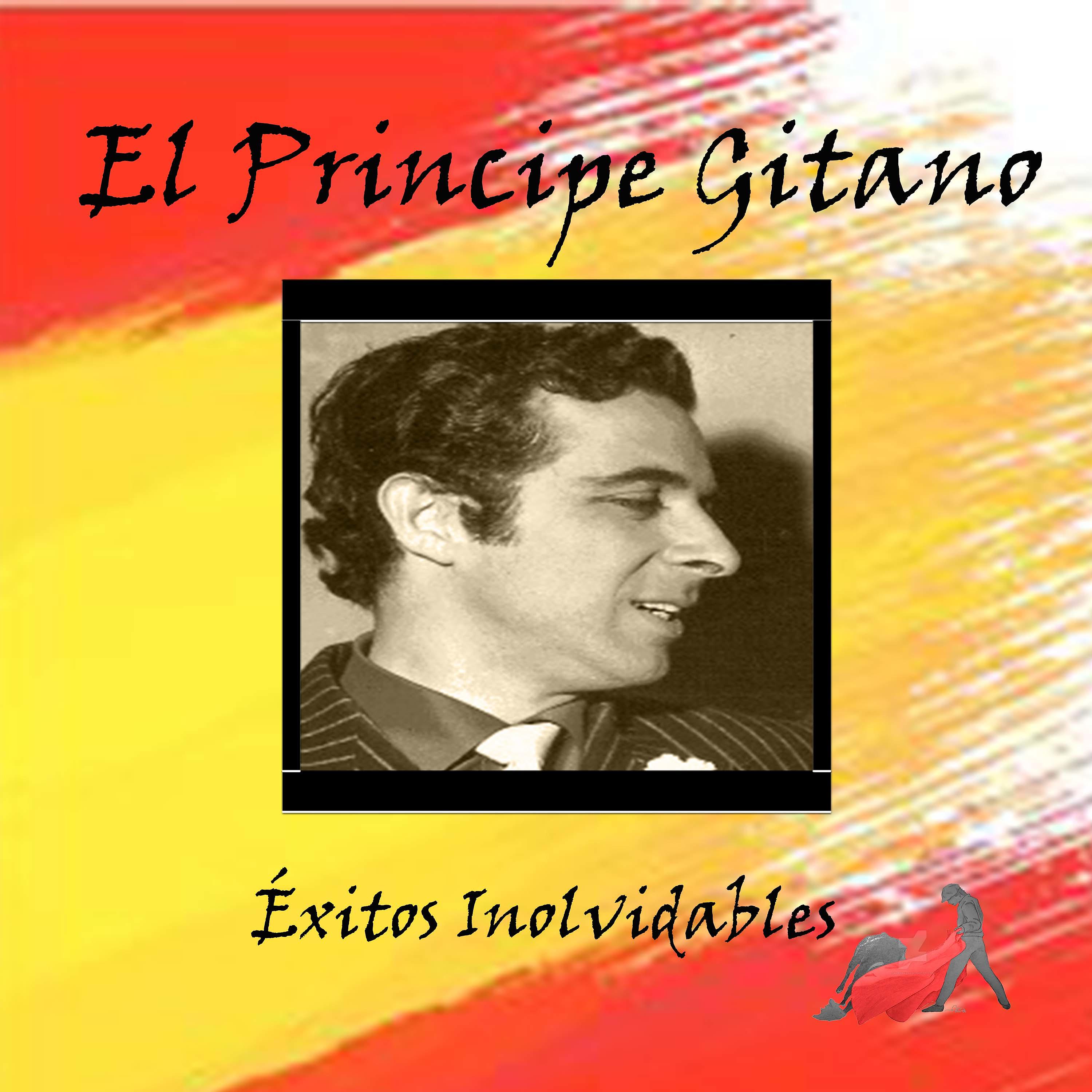 Постер альбома El Principe Gitano - Éxitos Inolvidables