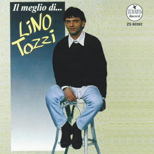Lino Tozzi - Gelosia