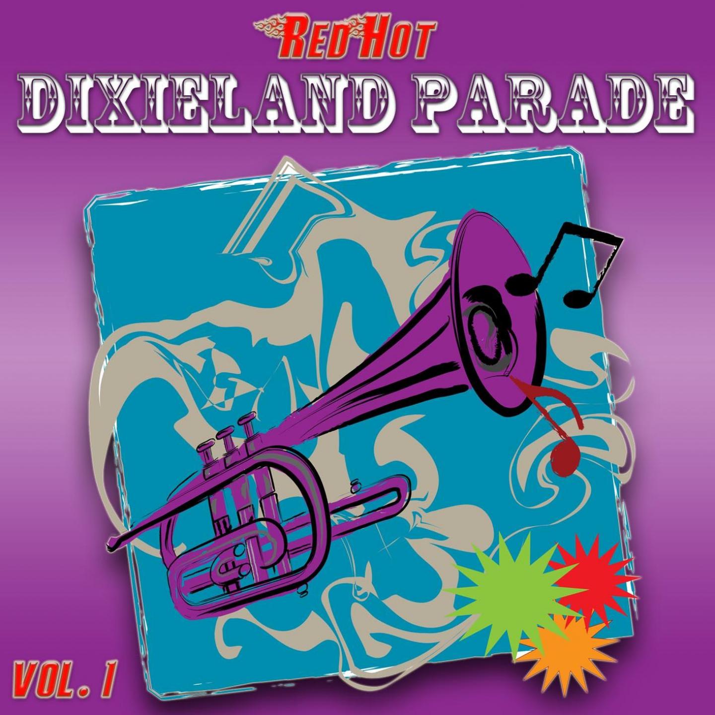 Постер альбома Red Hot Dixieland Parade Vol. 1